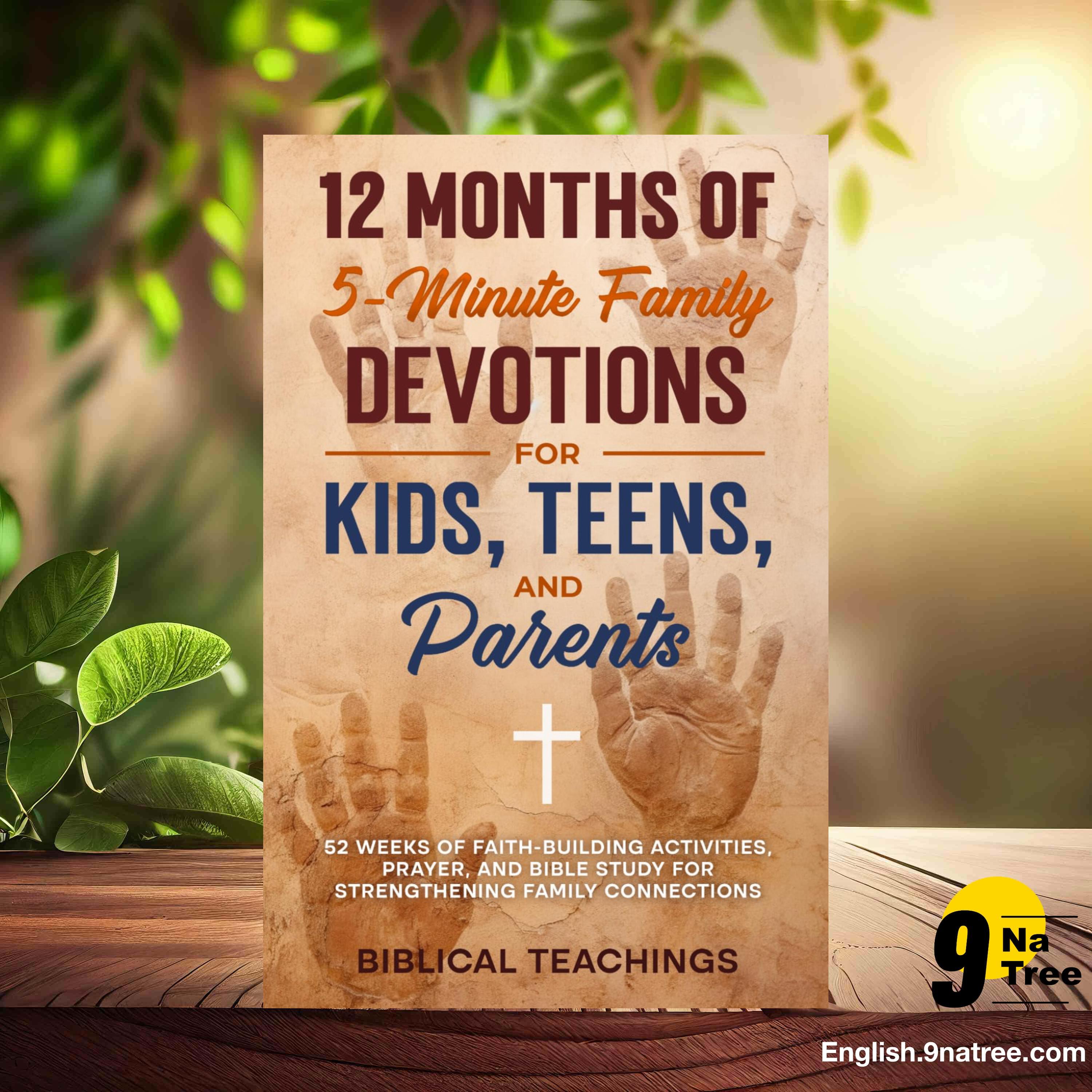 [Review] 12 Months of 5-Minute Family Devotions For Kids, Teens, And Parents (Biblical Teachings) Summarized. episode artwork