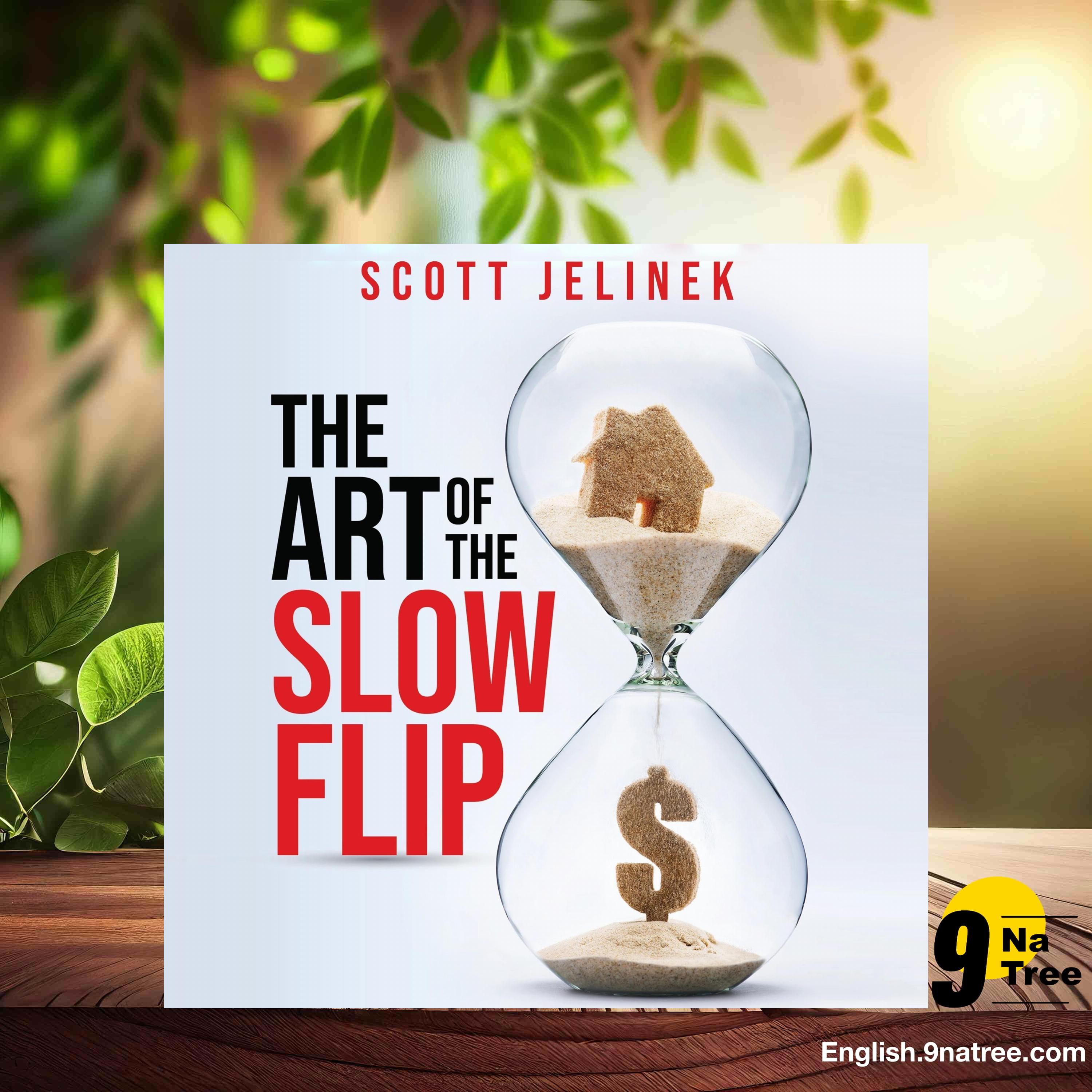 [Review] The Art of the SlowFlip (Scott Jelinek) Summarized. episode artwork