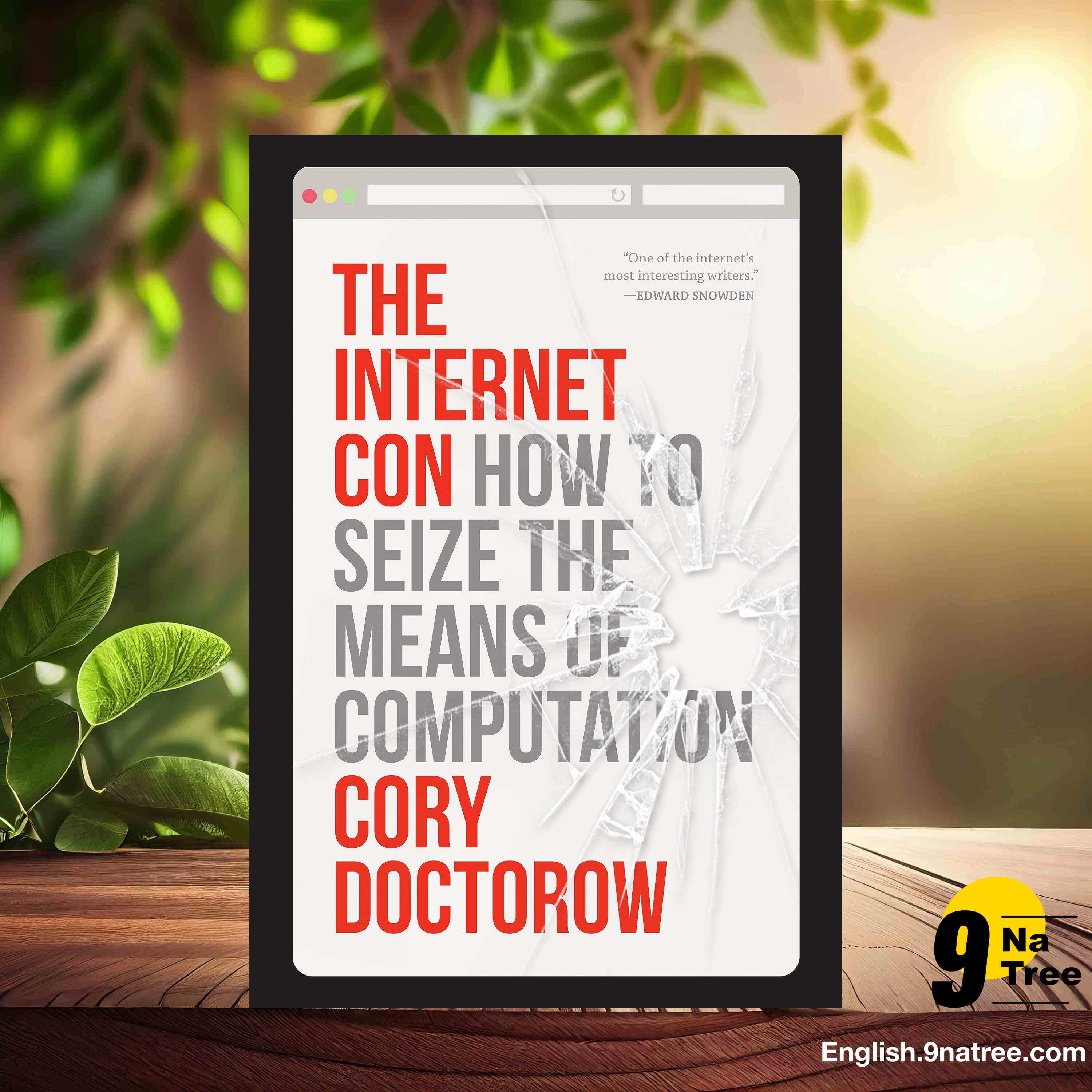 [Review] The Internet Con: How To Seize the Means of Computation (Cory Doctorow) Summarized. episode artwork
