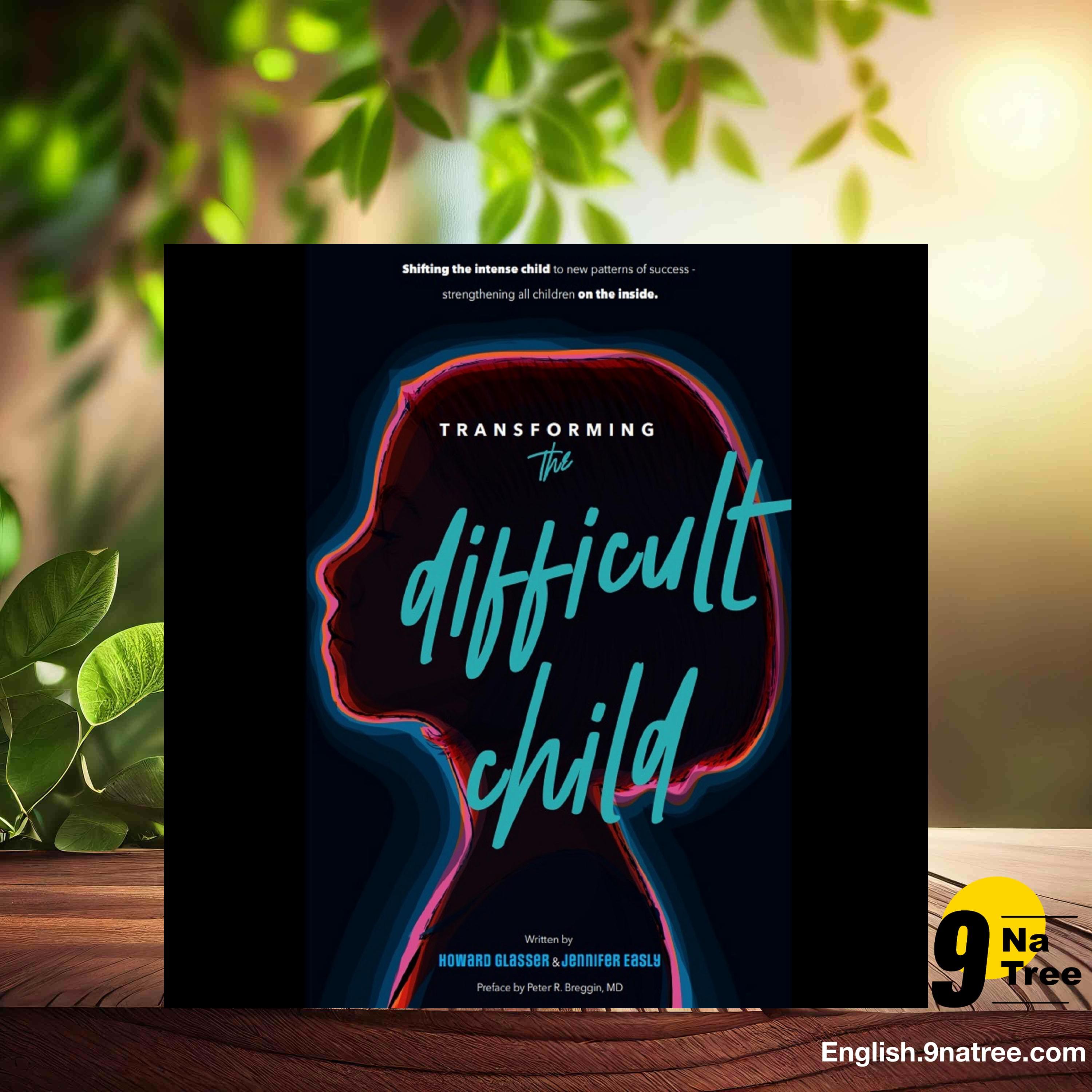 [Review] Transforming the Difficult Child: The Nurtured Heart Approach (Jennifer Easley) Summarized. episode artwork