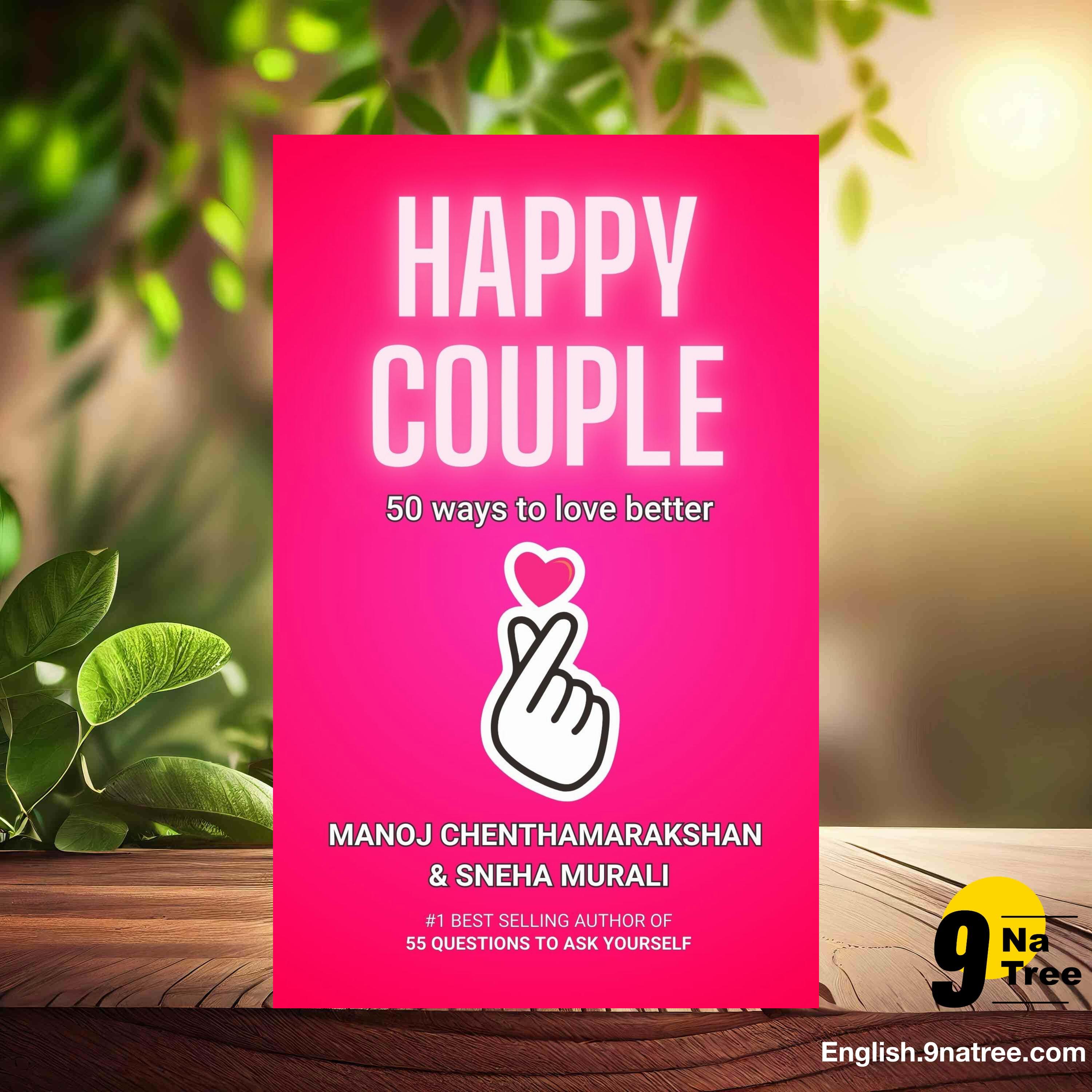 [Review] The Happy Couple: 50 Ways to love better (Manoj Chenthamarakshan) Summarized. episode artwork