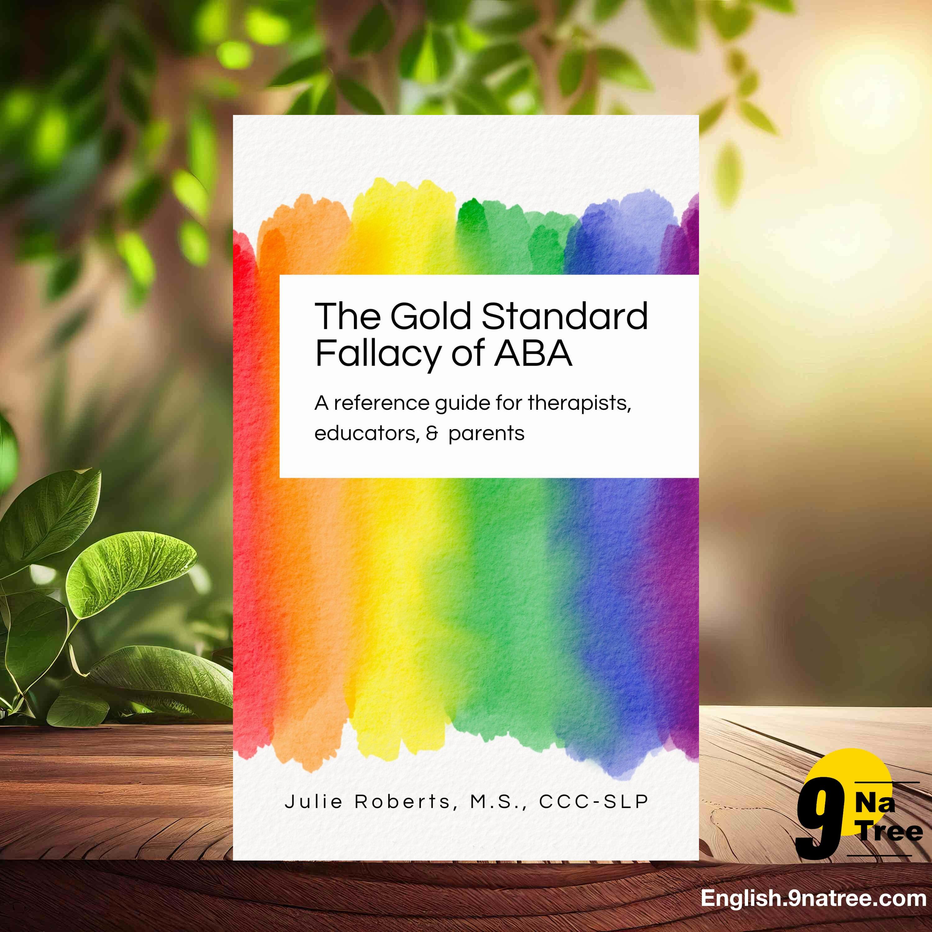 [Review] The Gold Standard Fallacy of ABA (Julie Roberts) Summarized. episode artwork