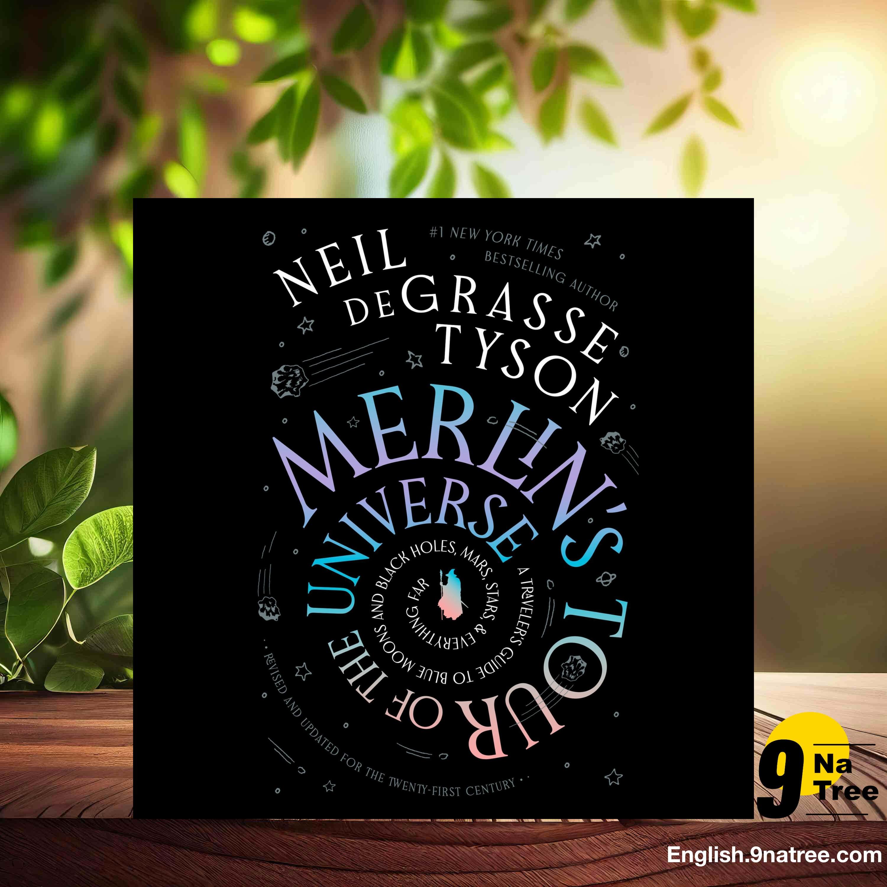[Review] Merlin’s Tour of the Universe, Revised and Updated for the Twenty-First Century (Neil deGrasse Tyson) Summarized. episode artwork