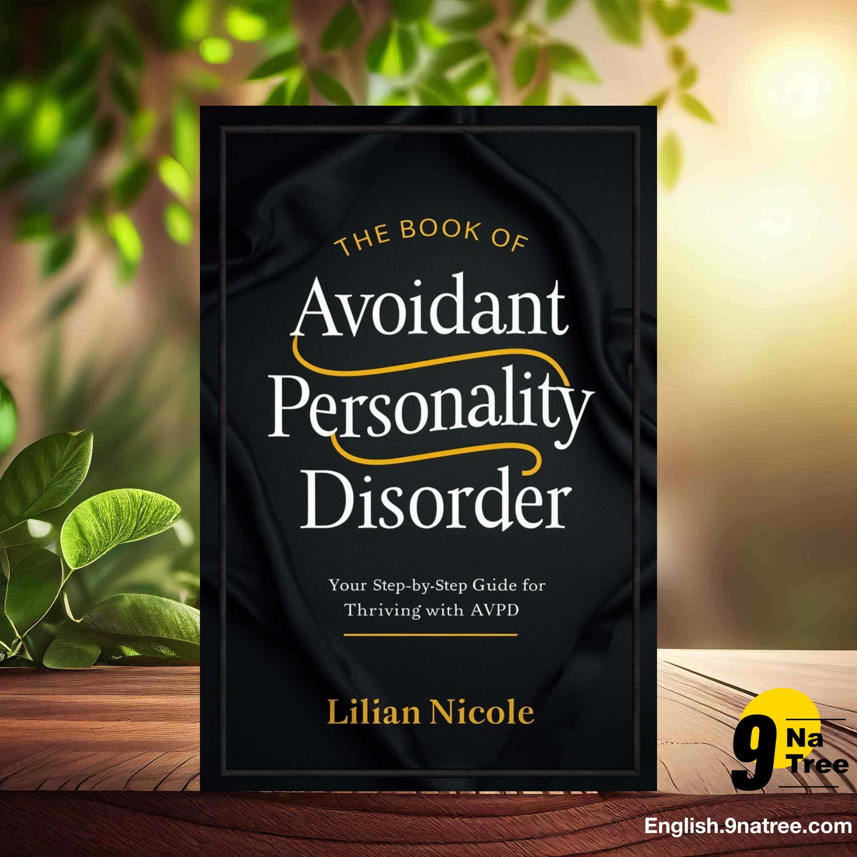 [Review] THE BOOK OF AVOIDANT PERSONALITY DISORDER (Lilian Nicole) Summarized. episode artwork