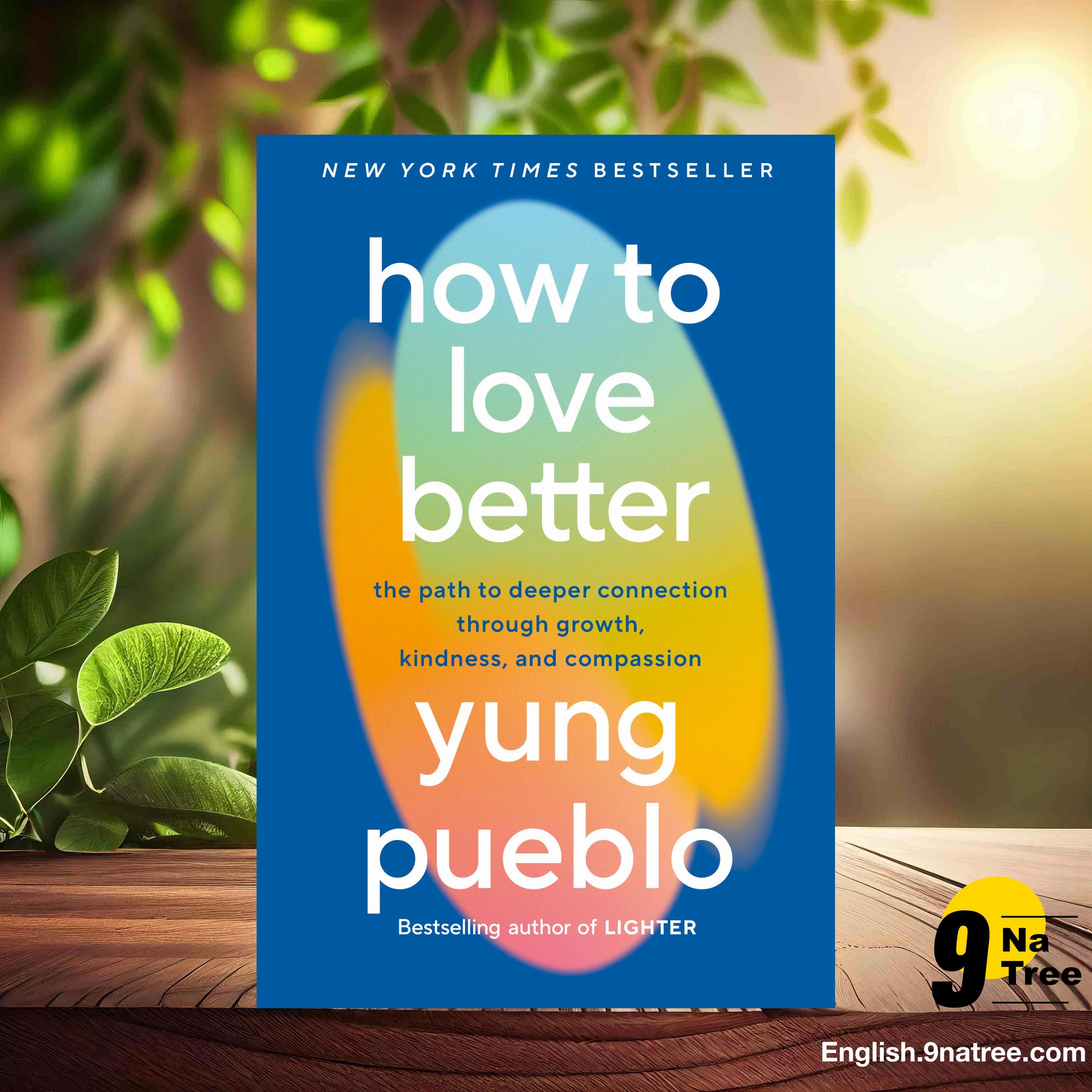 [Review] How to Love Better (Yung Pueblo) Summarized. episode artwork