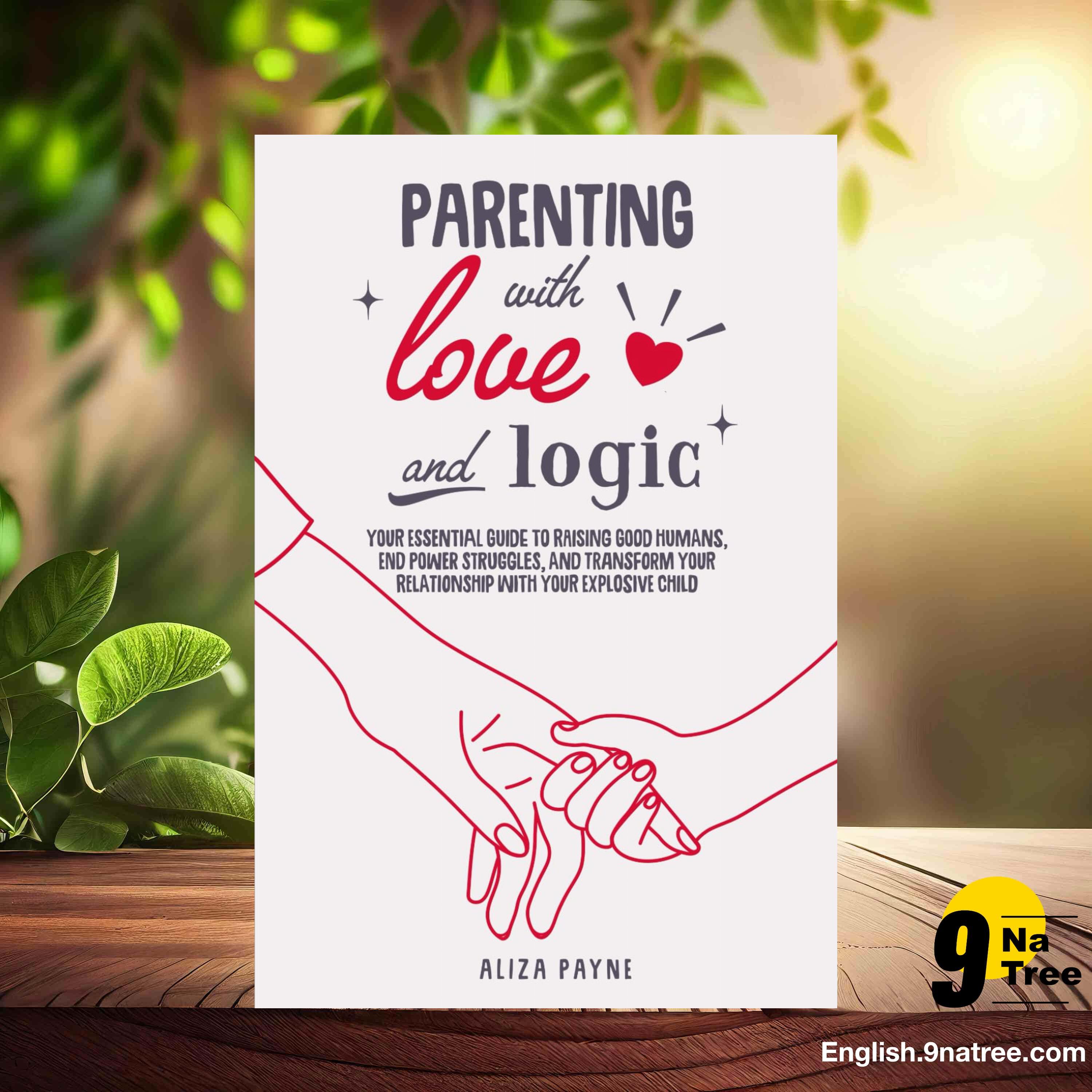 [Review] Parenting With Love and Logic (Aliza Payne) Summarized. episode artwork