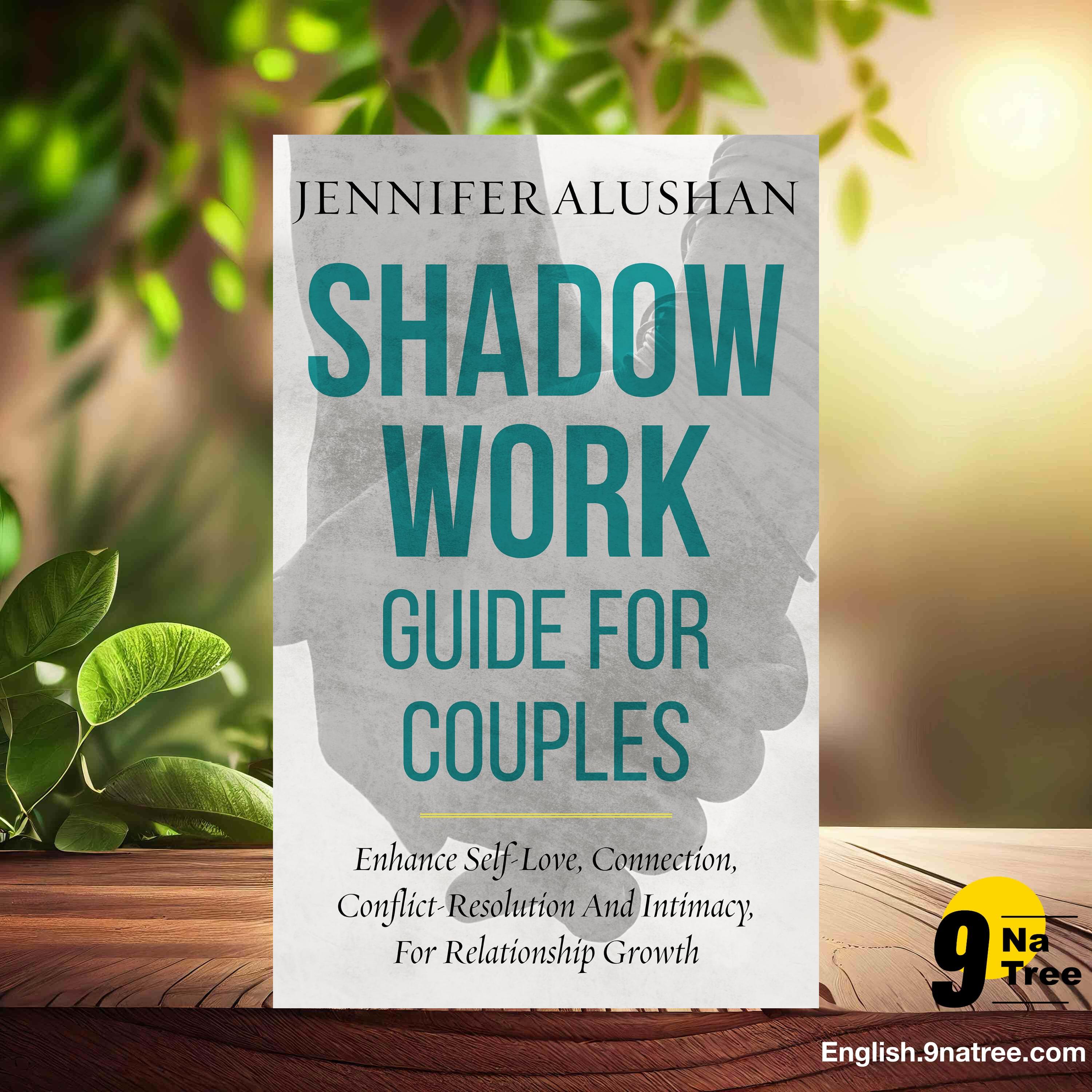 [Review] Shadow Work Guide For Couples (Jennifer Alushan) Summarized. episode artwork