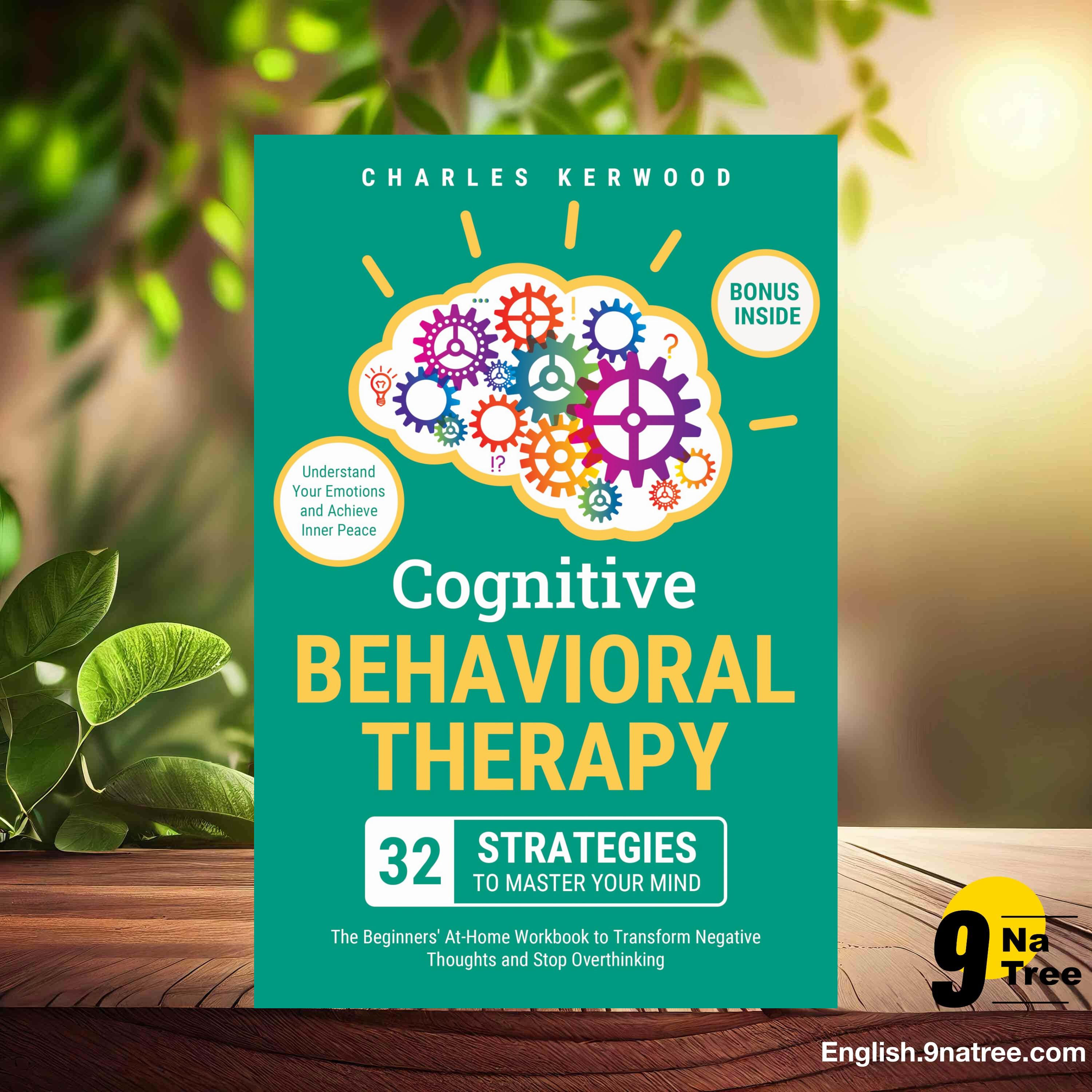 [Review] Cognitive Behavioral Therapy - 32 Strategies to Master Your Mind (Charles Kerwood) Summarized. episode artwork