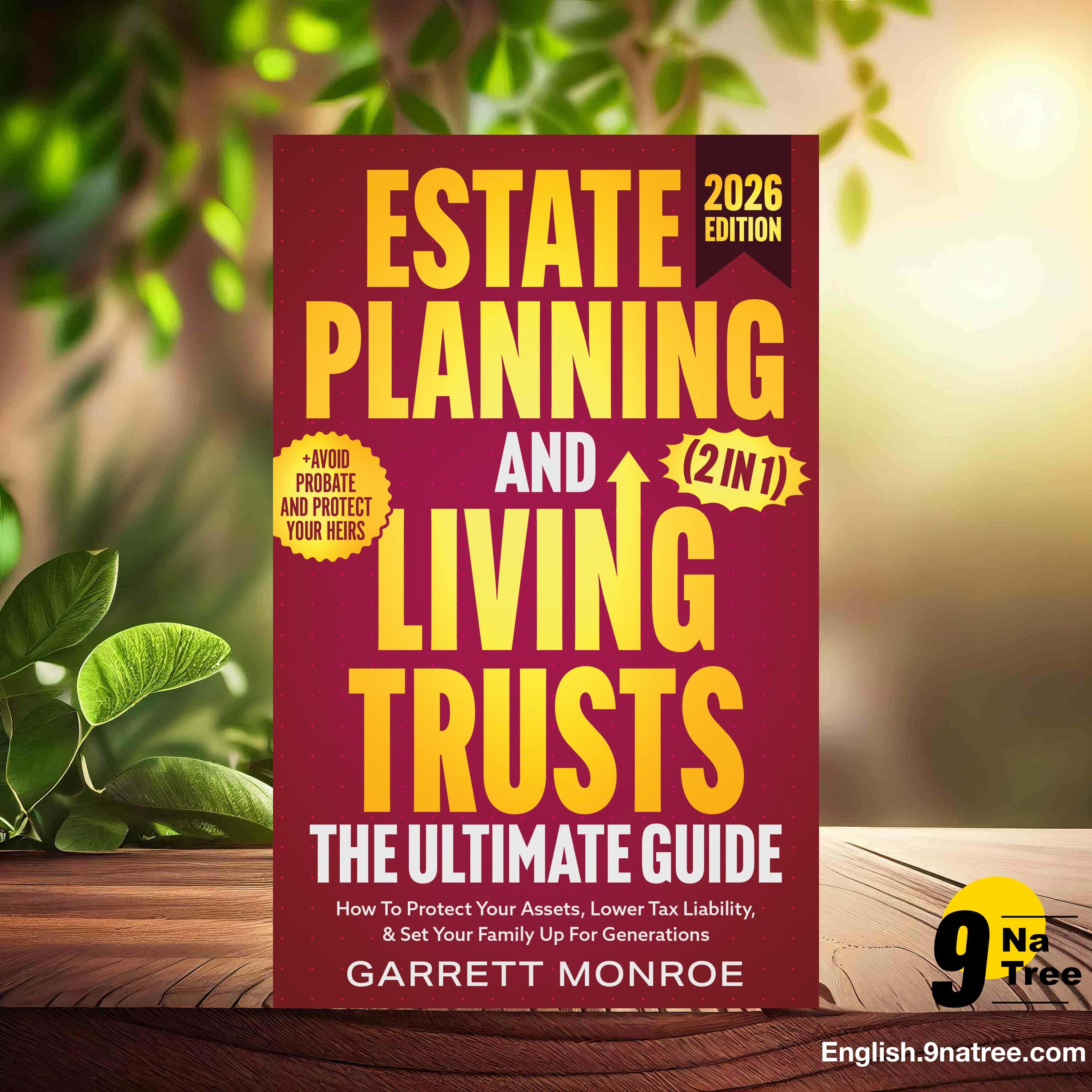 [Review] Estate Planning & Living Trusts - The Ultimate Guide  (Garrett Monroe) Summarized. episode artwork