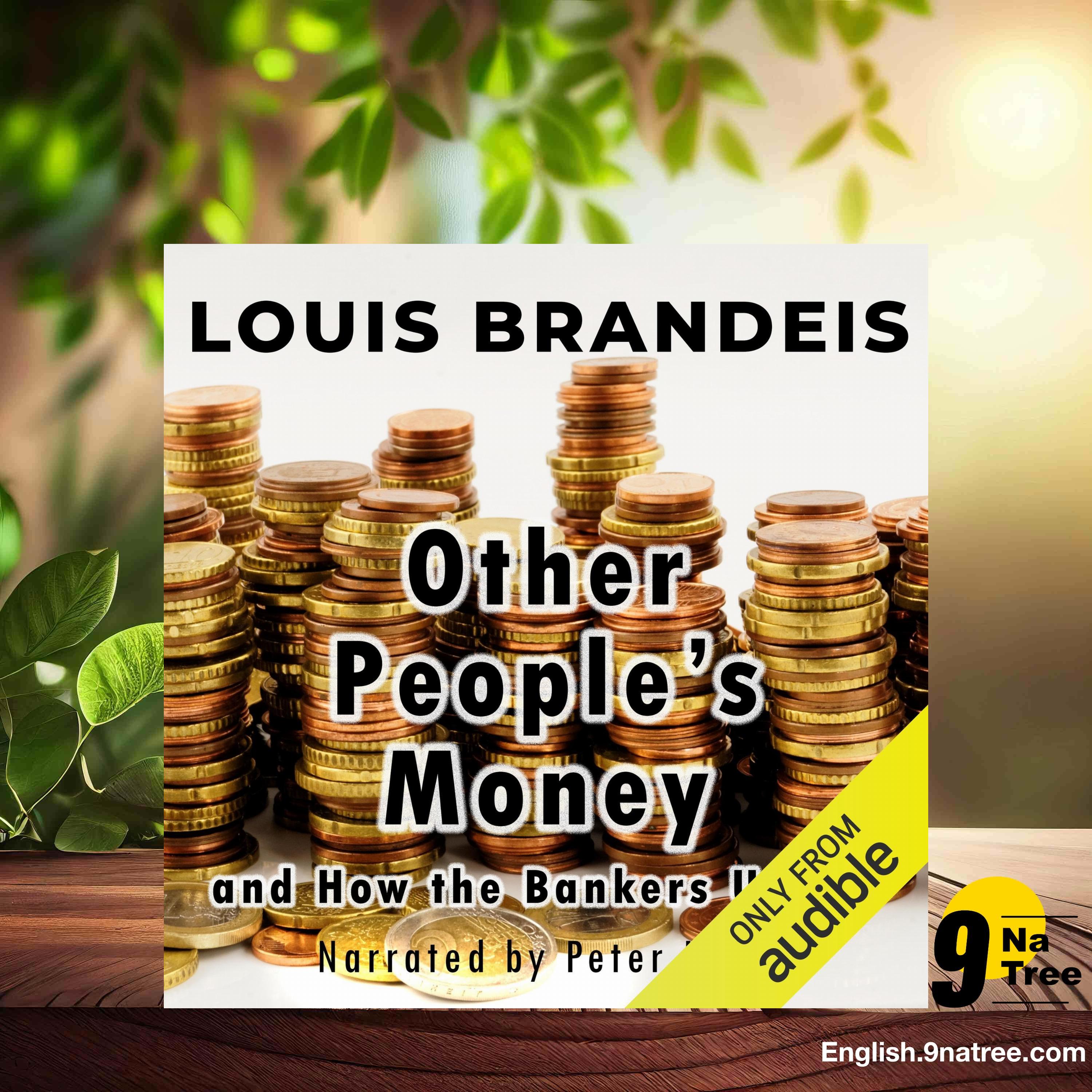 [Review] Other People's Money and How the Bankers Use It (Louis Brandeis) Summarized. episode artwork