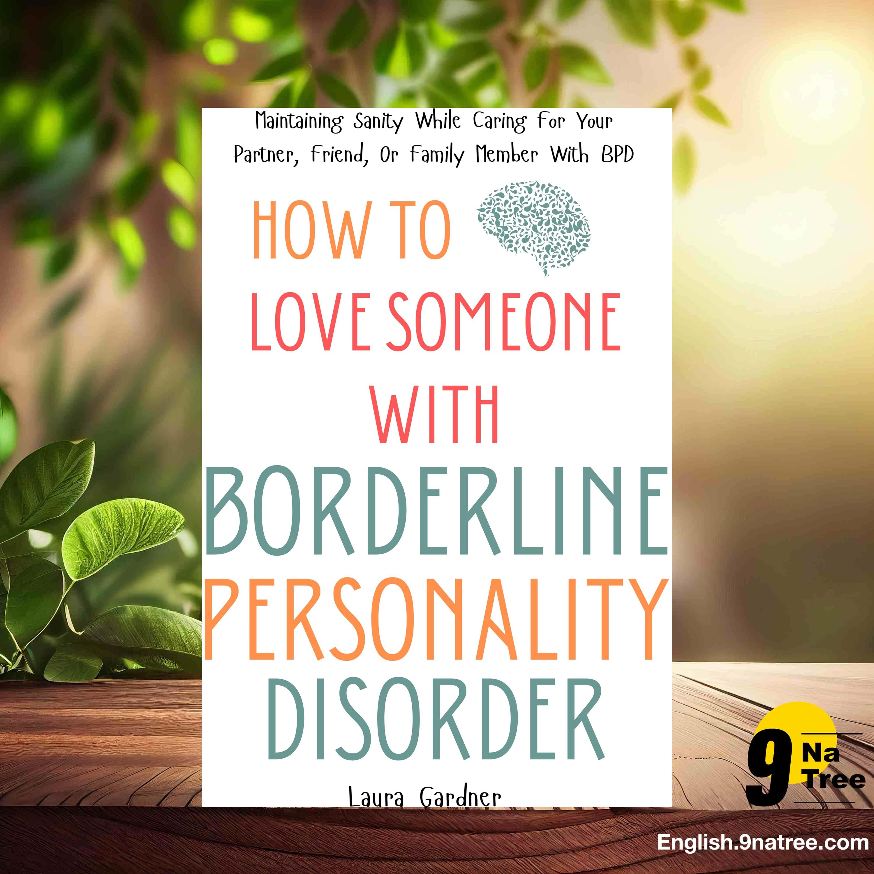 [Review] How To Love Someone With Borderline Personality Disorder (Laura Gardner) Summarized. episode artwork