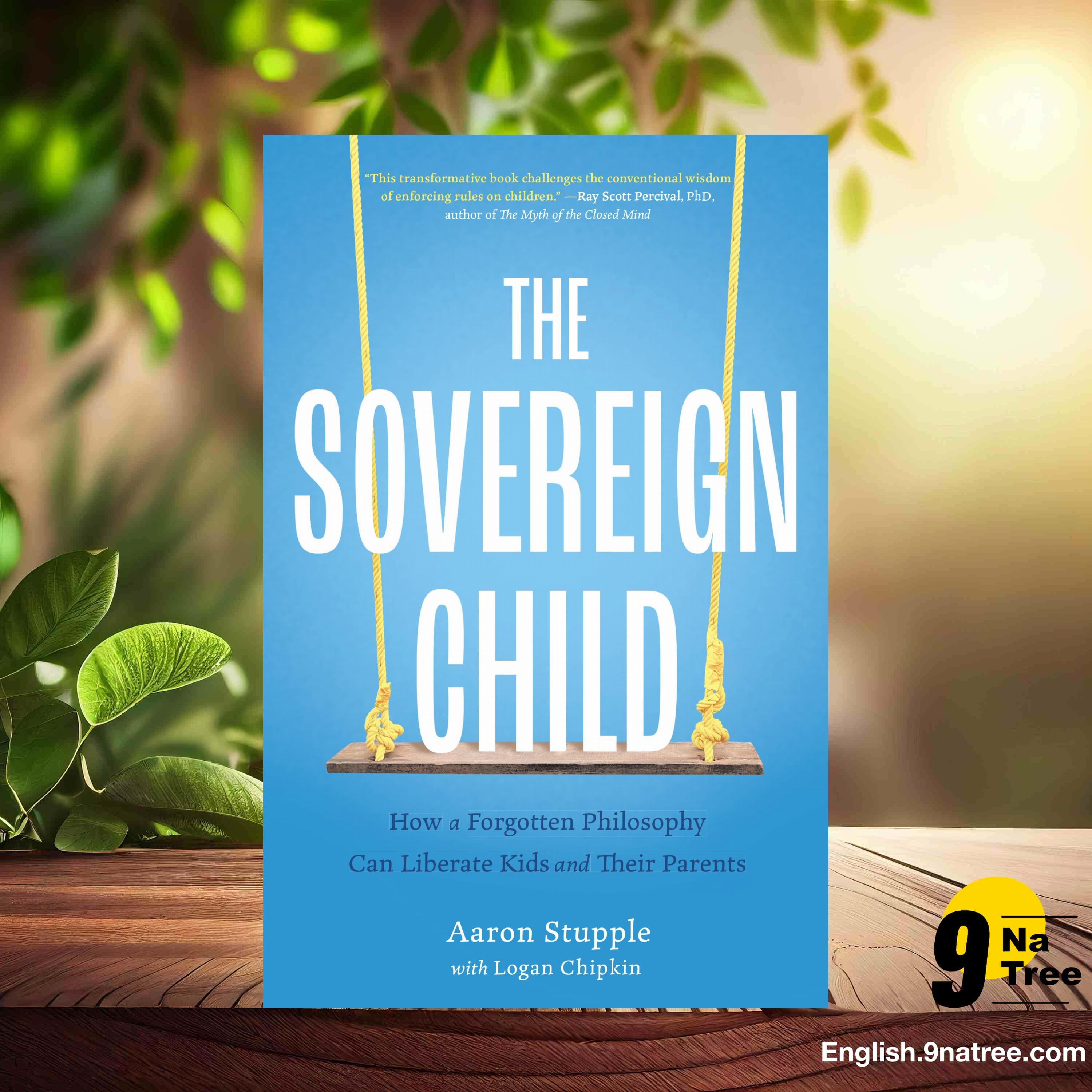 [Review] The Sovereign Child (Aaron Stupple) Summarized. episode artwork