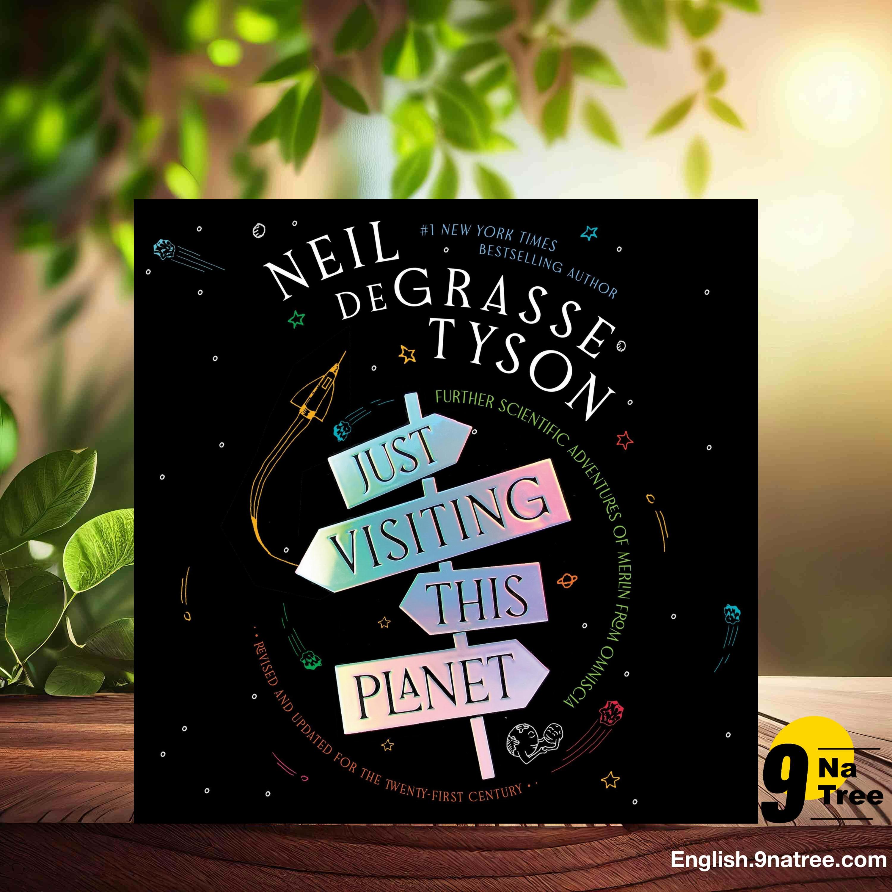 [Review] Just Visiting This Planet, Revised and Updated for the Twenty-First Century (Neil deGrasse Tyson) Summarized. episode artwork