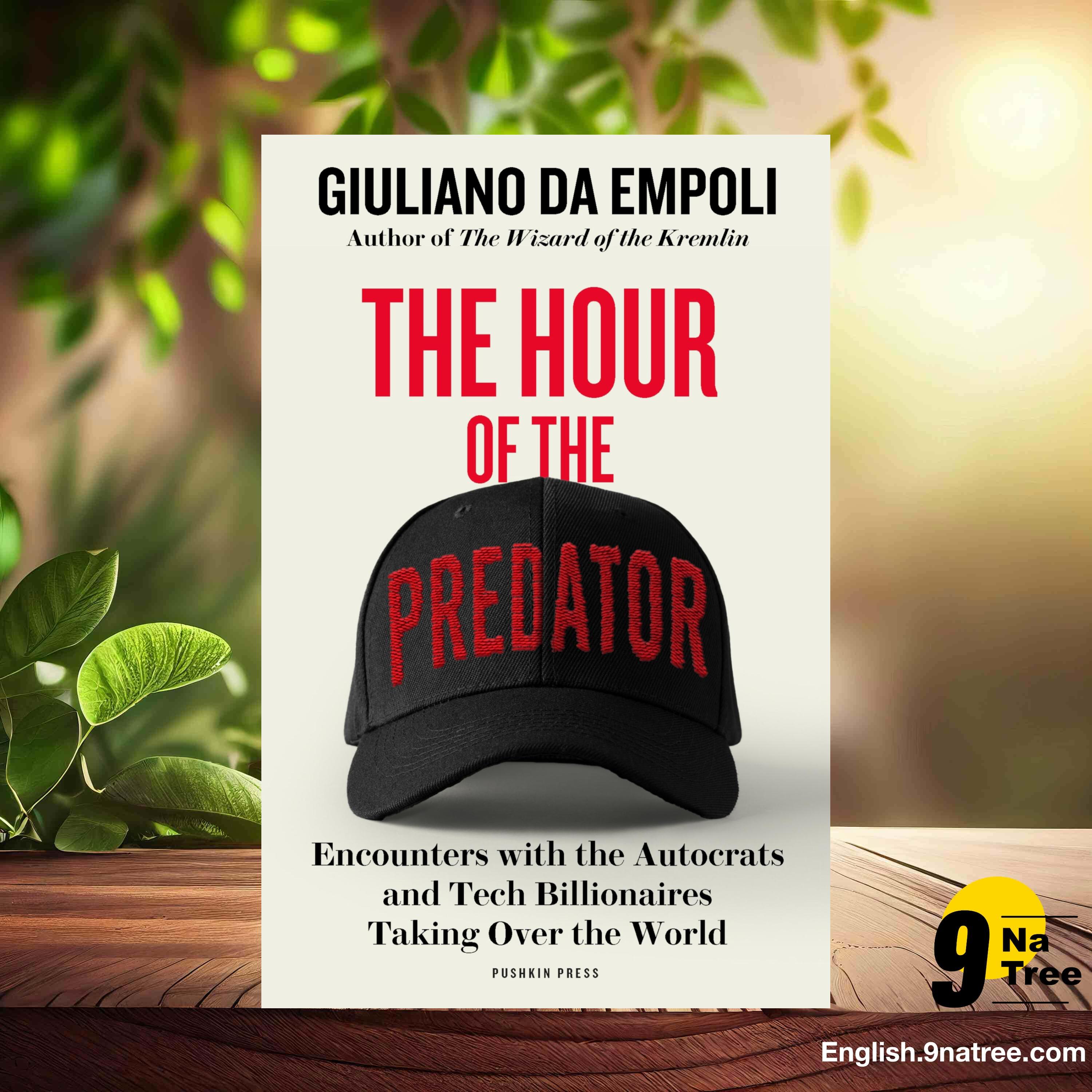 [Review] The Hour of the Predator (Giuliano da Empoli) Summarized. episode artwork