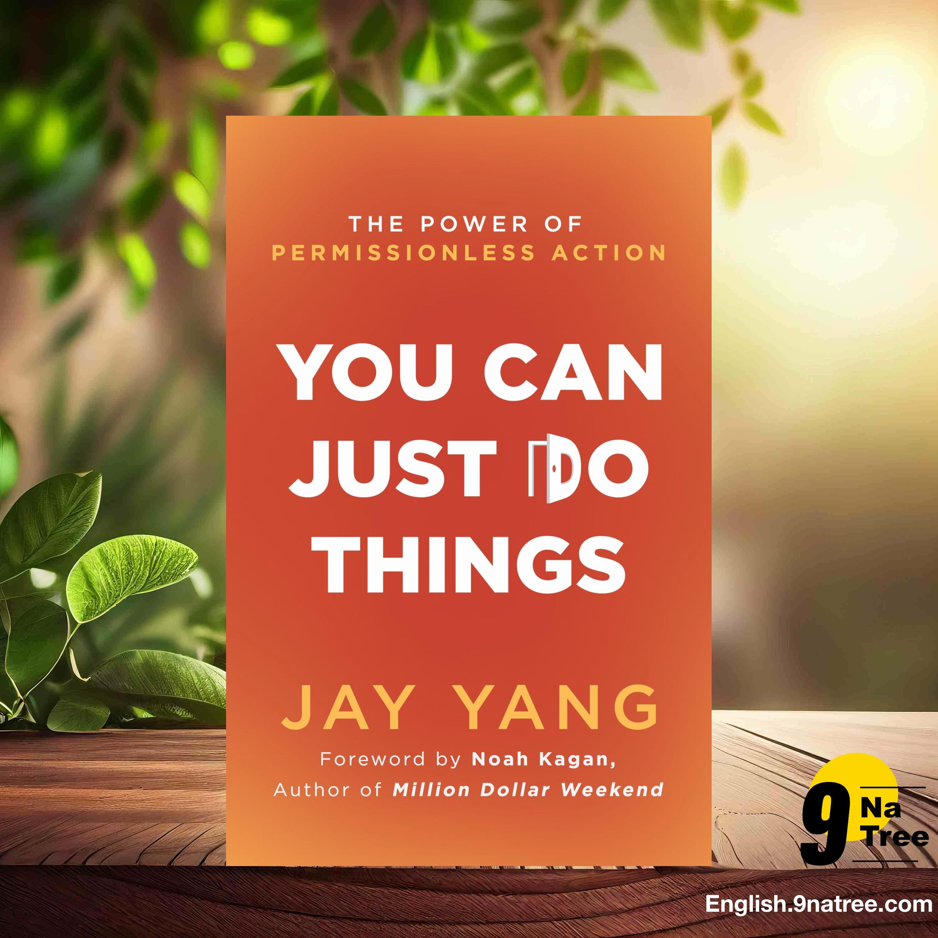 [Review] You Can Just Do Things: The Power of Permissionless Action (Jay Yang) Summarized. episode artwork
