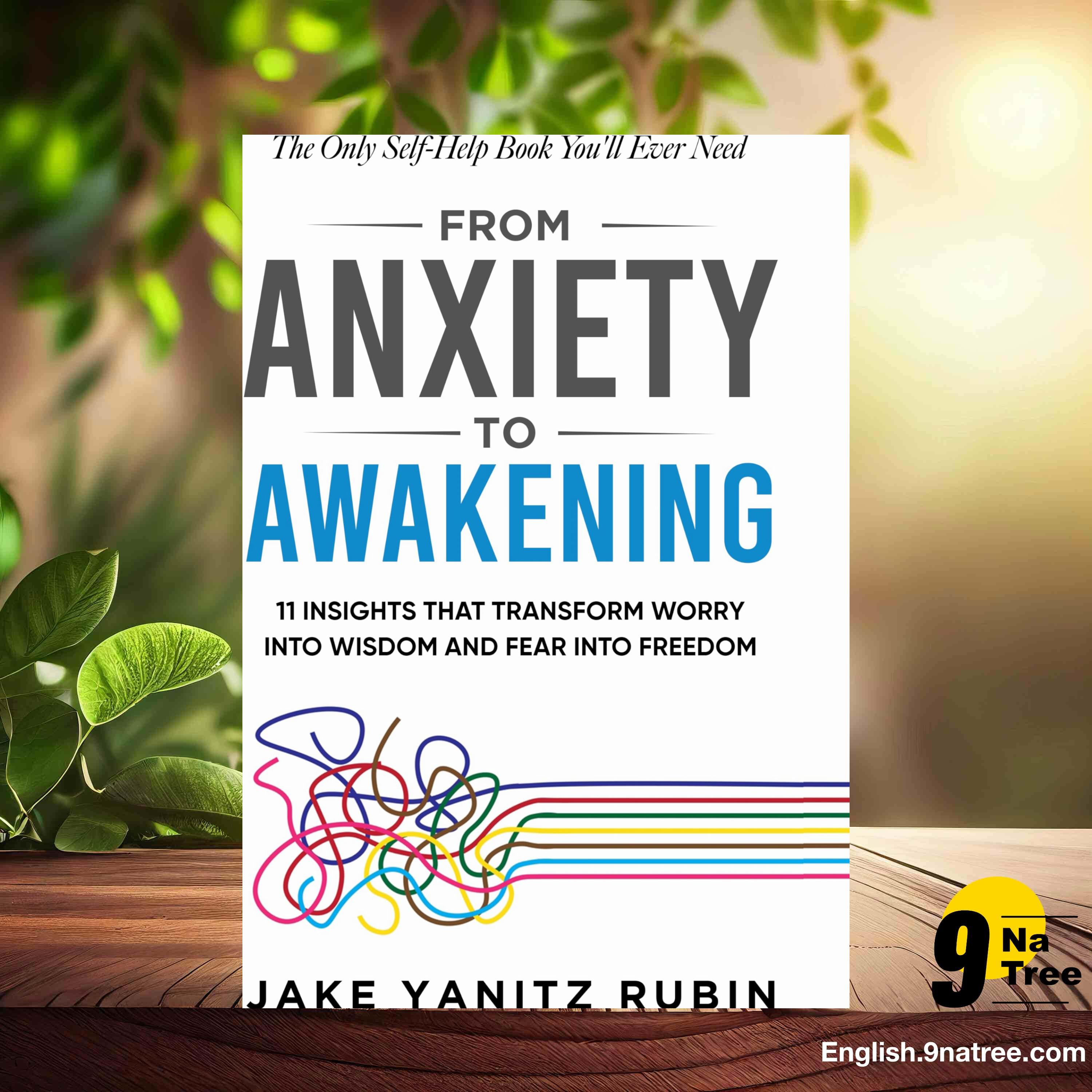[Review] From Anxiety to Awakening (Jake Yanitz Rubin) Summarized. episode artwork