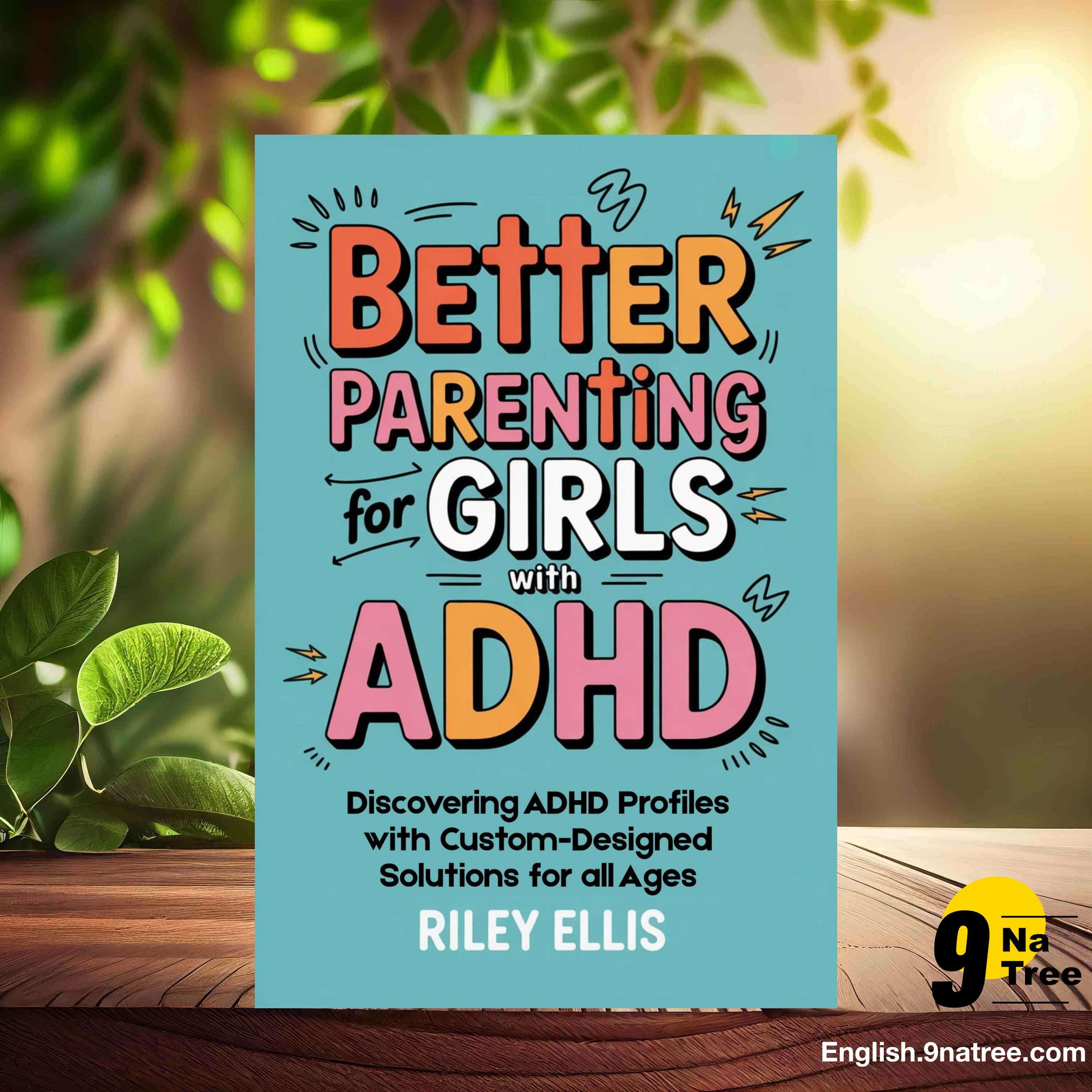 [Review] Better Parenting for Girls with ADHD (Riley Ellis) Summarized. episode artwork