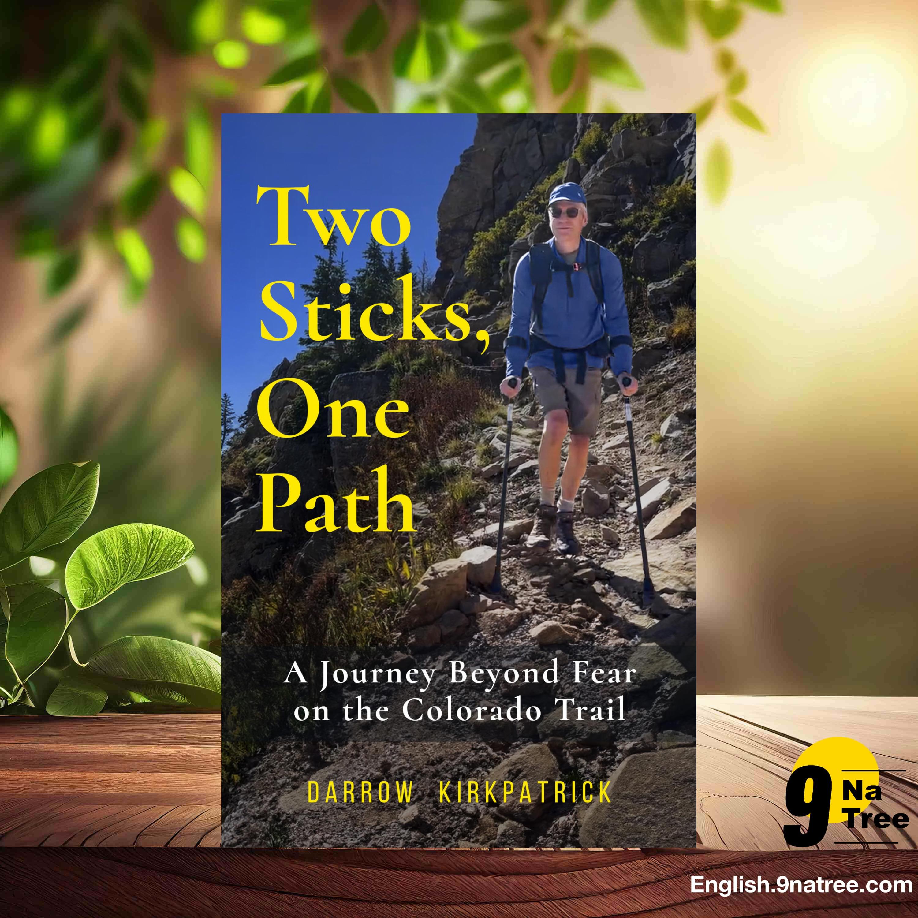 [Review] Two Sticks, One Path: A Journey Beyond Fear on the Colorado Trail (Darrow Kirkpatrick) Summarized. episode artwork
