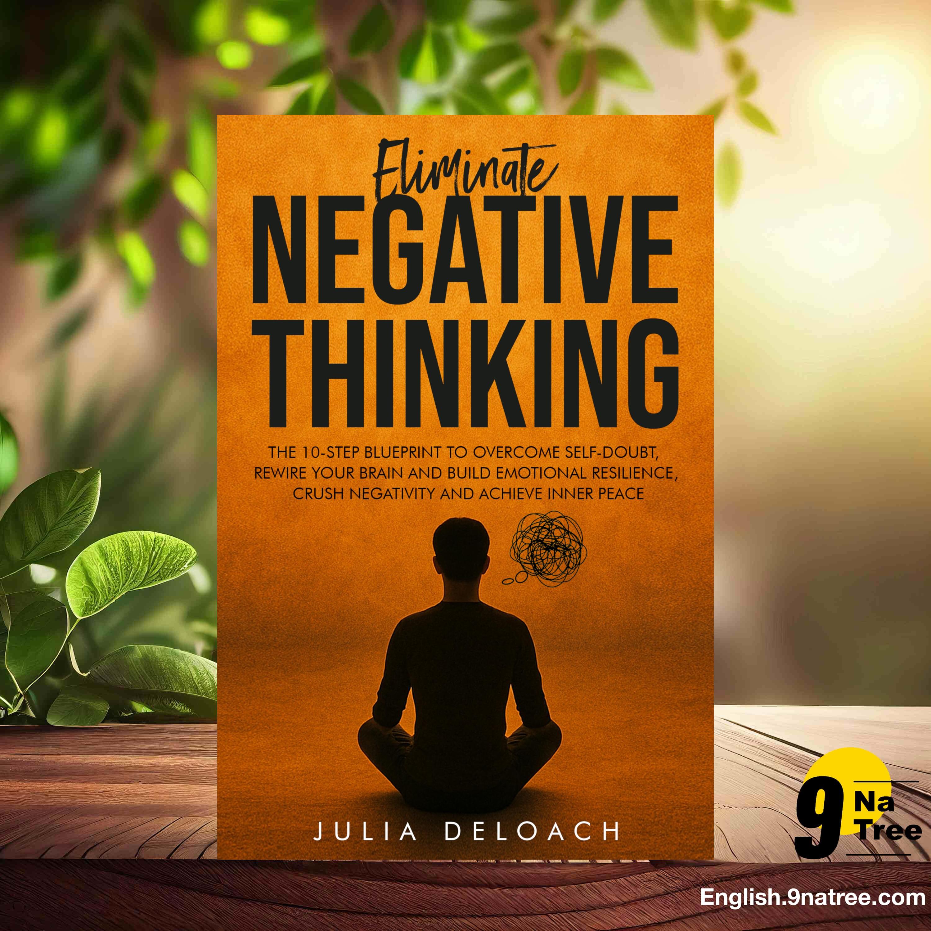 [Review] Eliminate Negative Thinking (Julia Deloach) Summarized. episode artwork