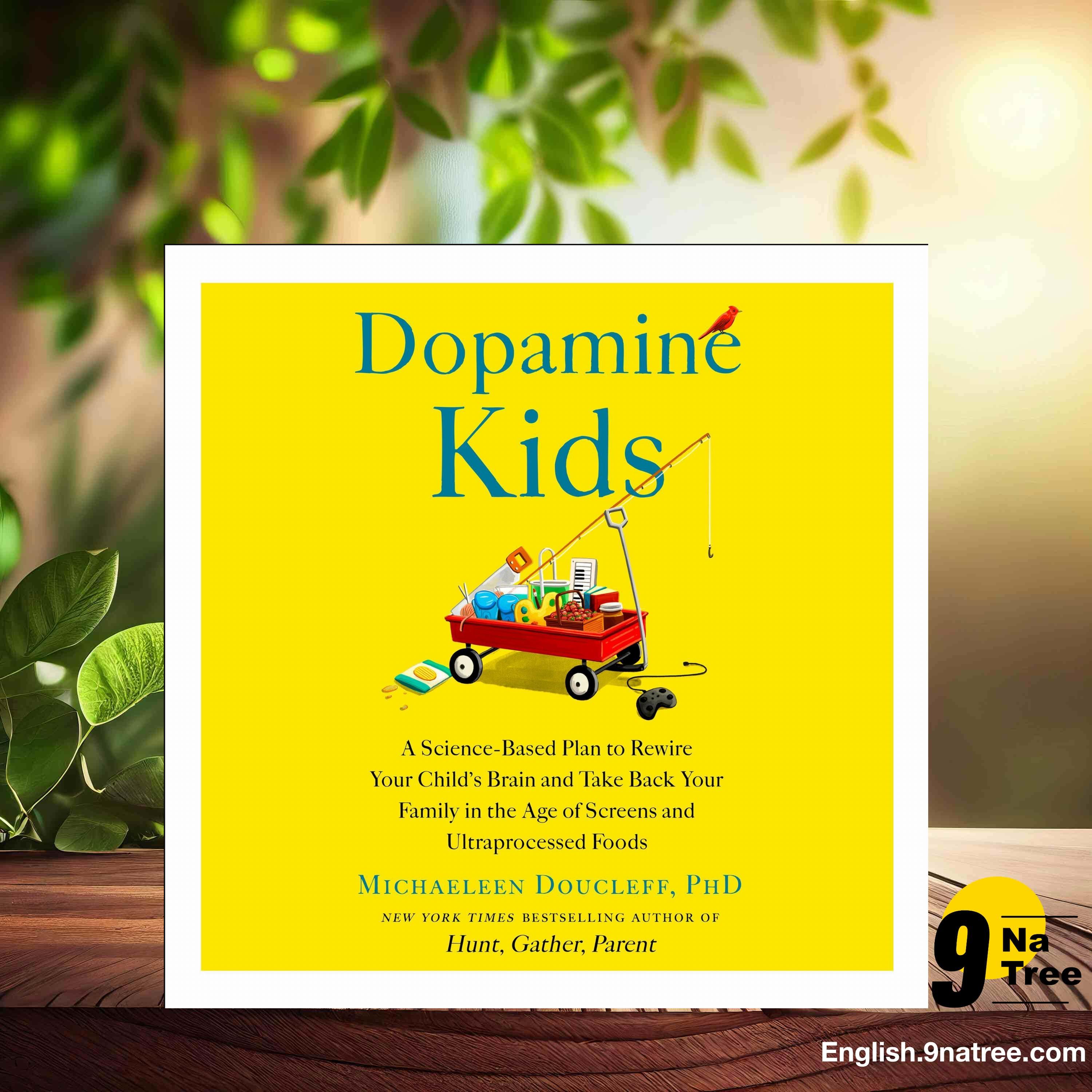 [Review] Dopamine Kids (Michaeleen Doucleff) Summarized. episode artwork