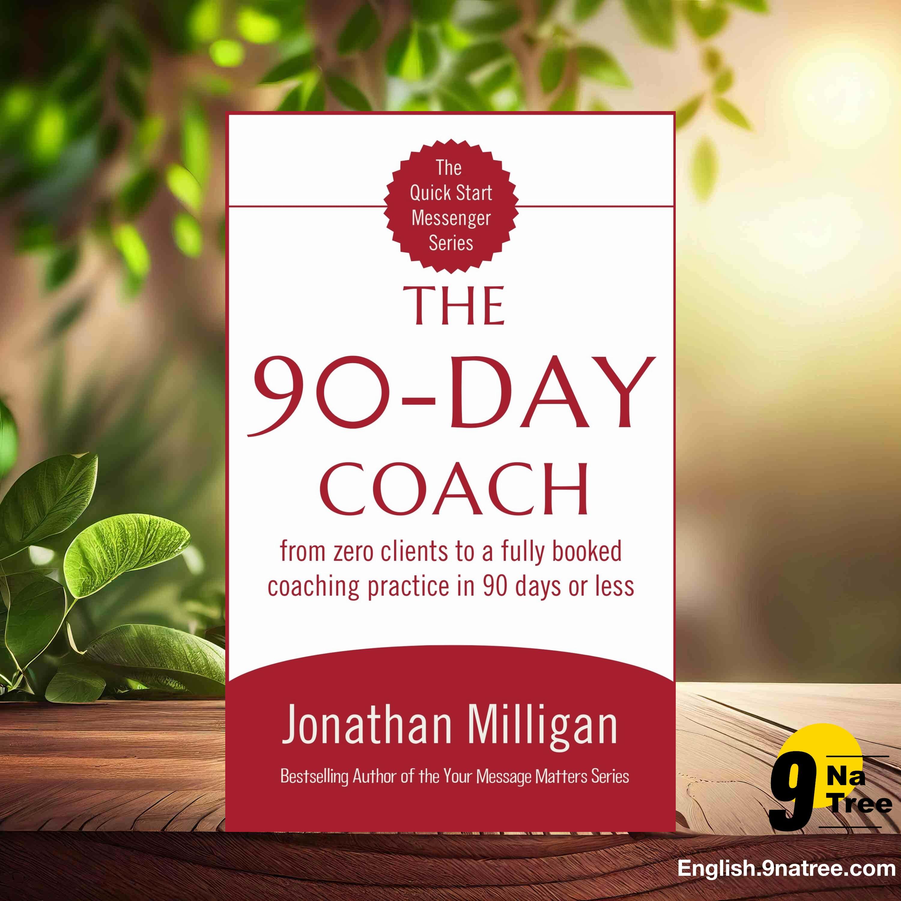 [Review] The 90-Day Coach (Jonathan Milligan) Summarized. episode artwork