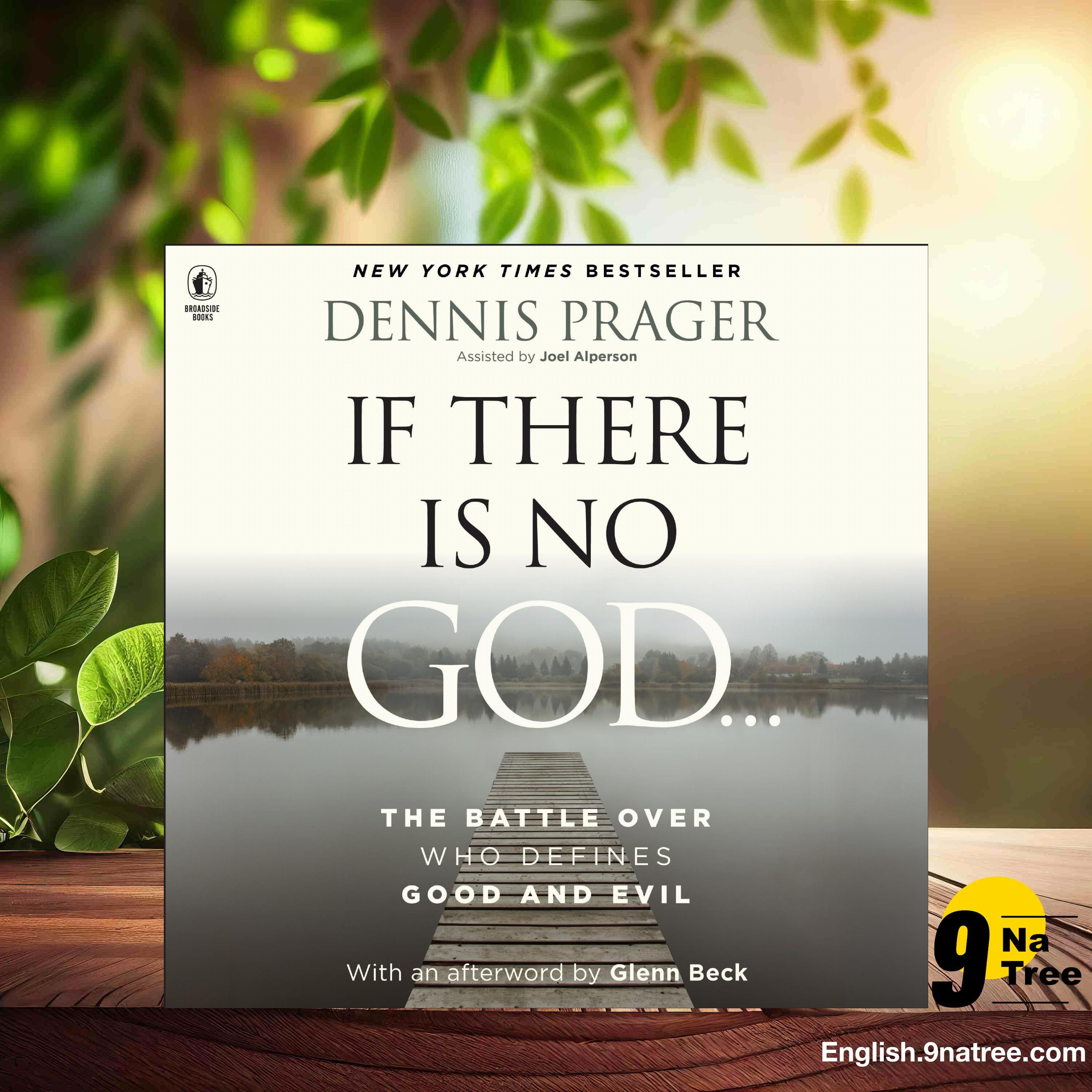 [Review] If There Is No God: The Battle Over Who Defines Good and Evil (Dennis Prager) Summarized. episode artwork