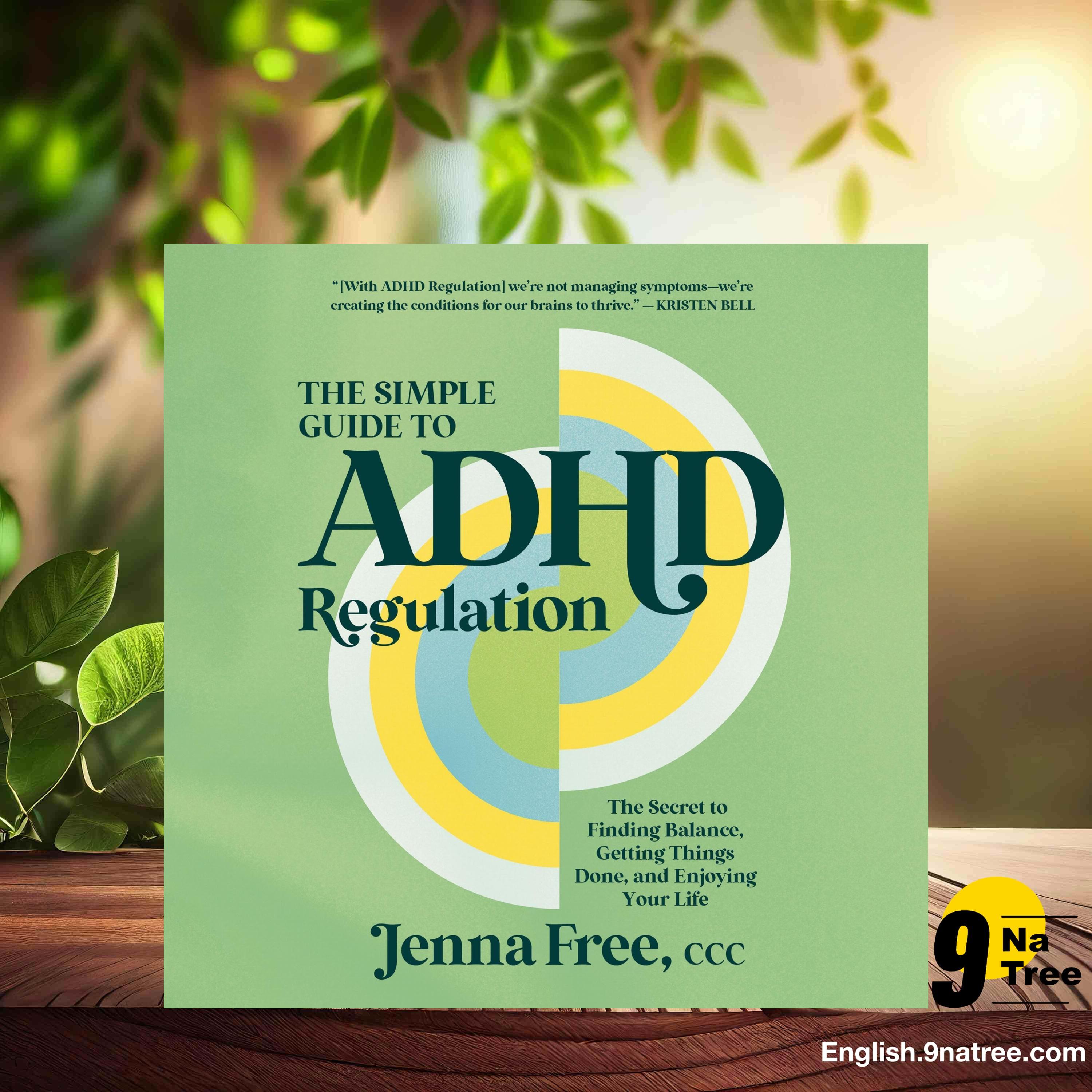 [Review] The Simple Guide to ADHD Regulation (Jenna Free CCC) Summarized. episode artwork