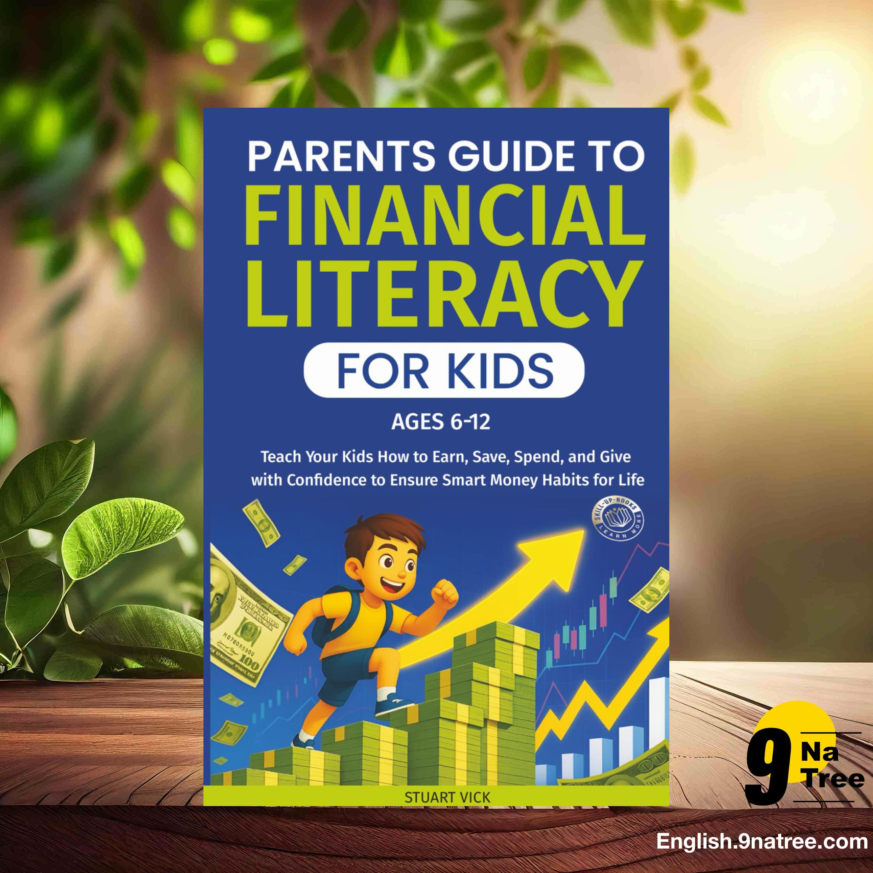 [Review] The Parents Guide to Financial Literacy for Kids (Stuart Vick) Summarized. episode artwork