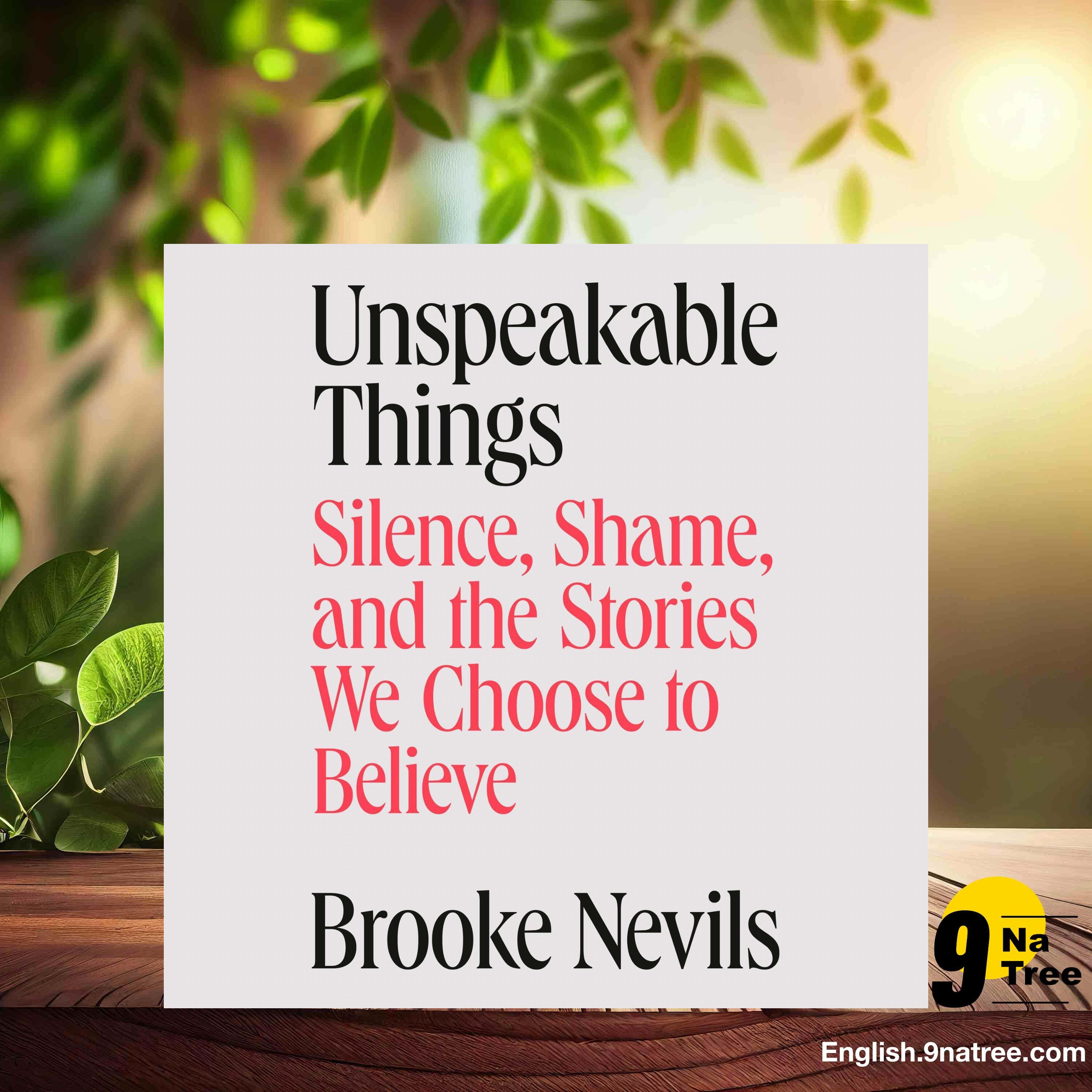 [Review] Unspeakable Things (Brooke Nevils) Summarized. episode artwork