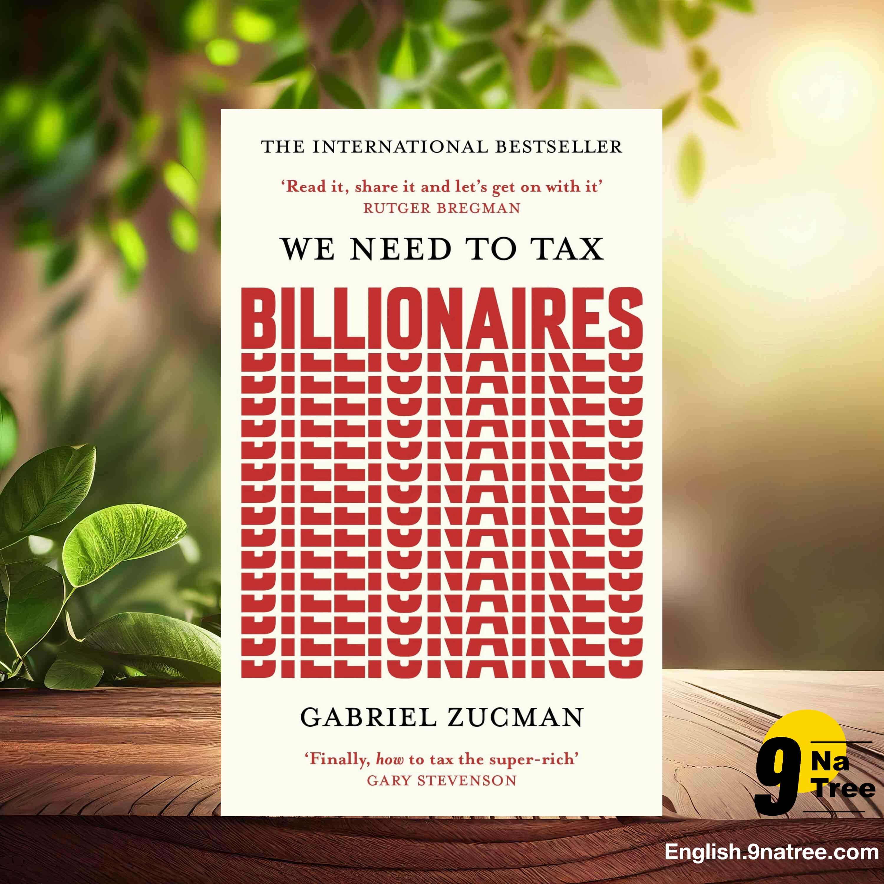 [Review] We Need to Tax Billionaires (Gabriel Zucman) Summarized. episode artwork