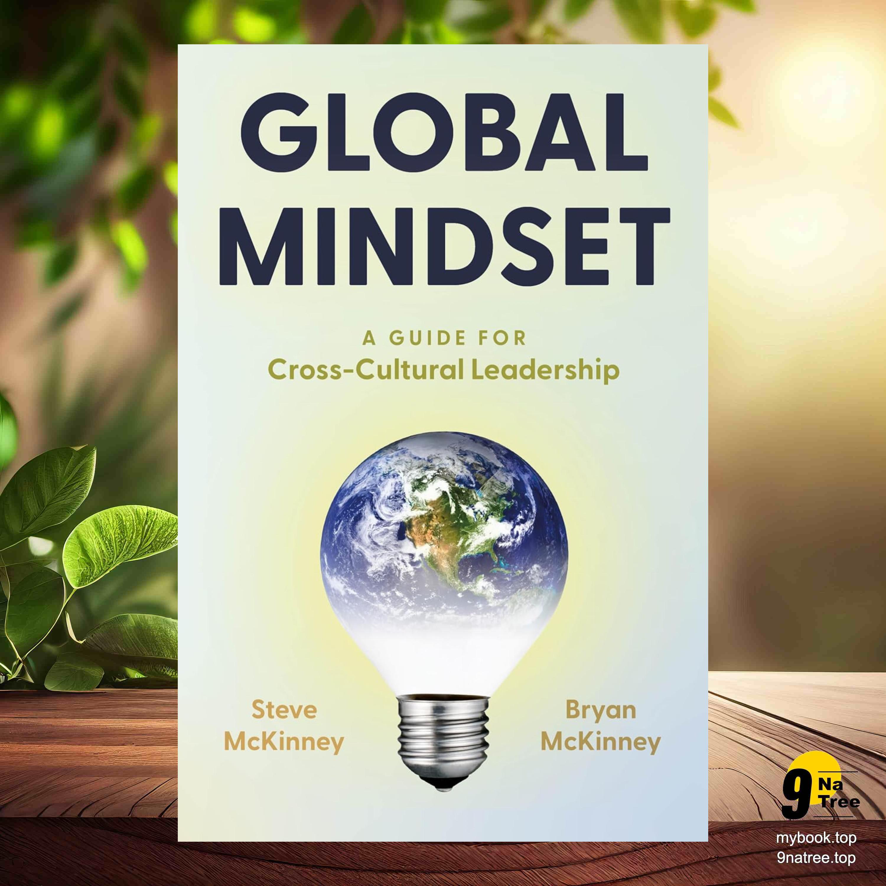 [Review] Global Mindset: A Guide for Cross-Cultural Leadership (Steve McKinney) Summarized. episode artwork