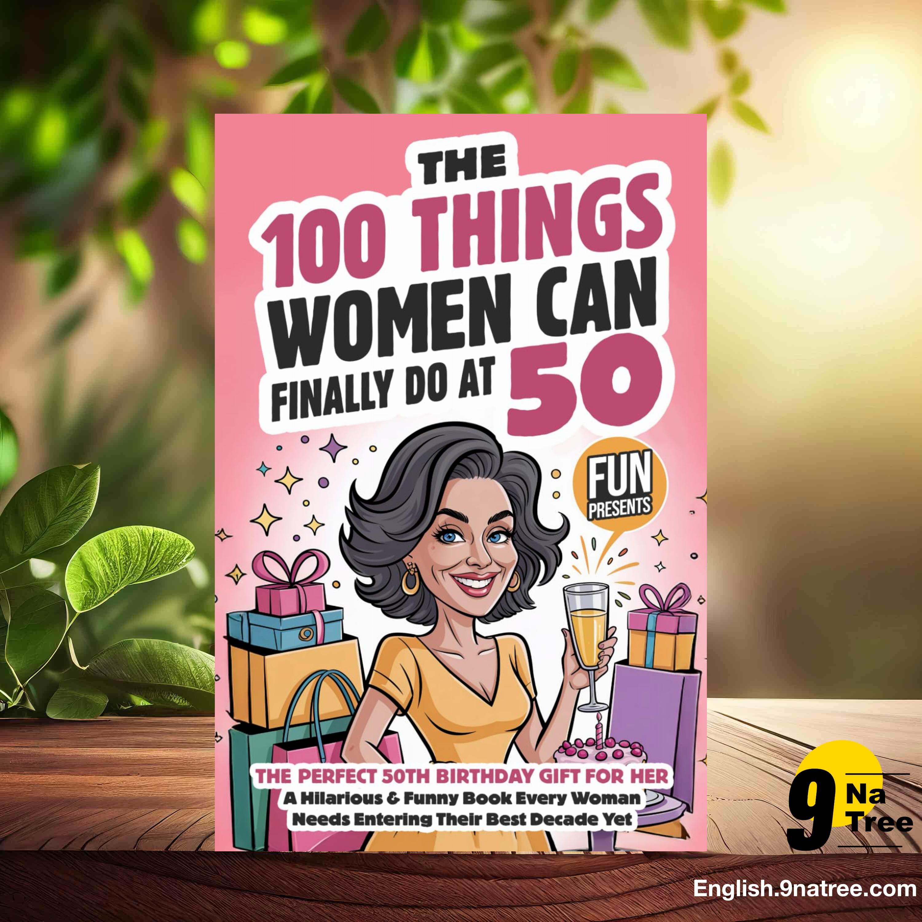 [Review] The 100 Things Women Can Finally Do At 50 (Wendy Foxworth) Summarized. episode artwork