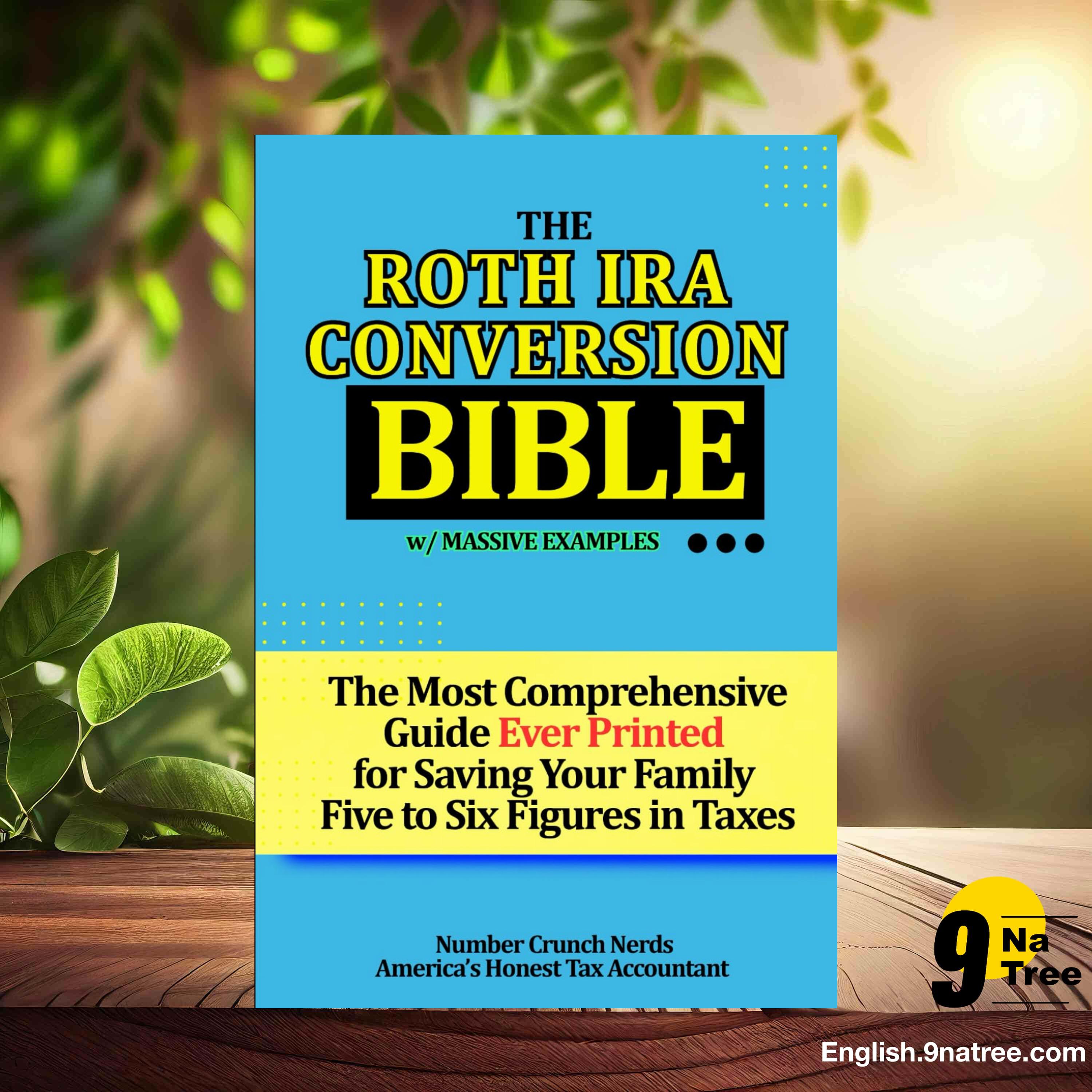 [Review] The Roth IRA Conversion Bible (Number Crunch Nerds) Summarized. episode artwork