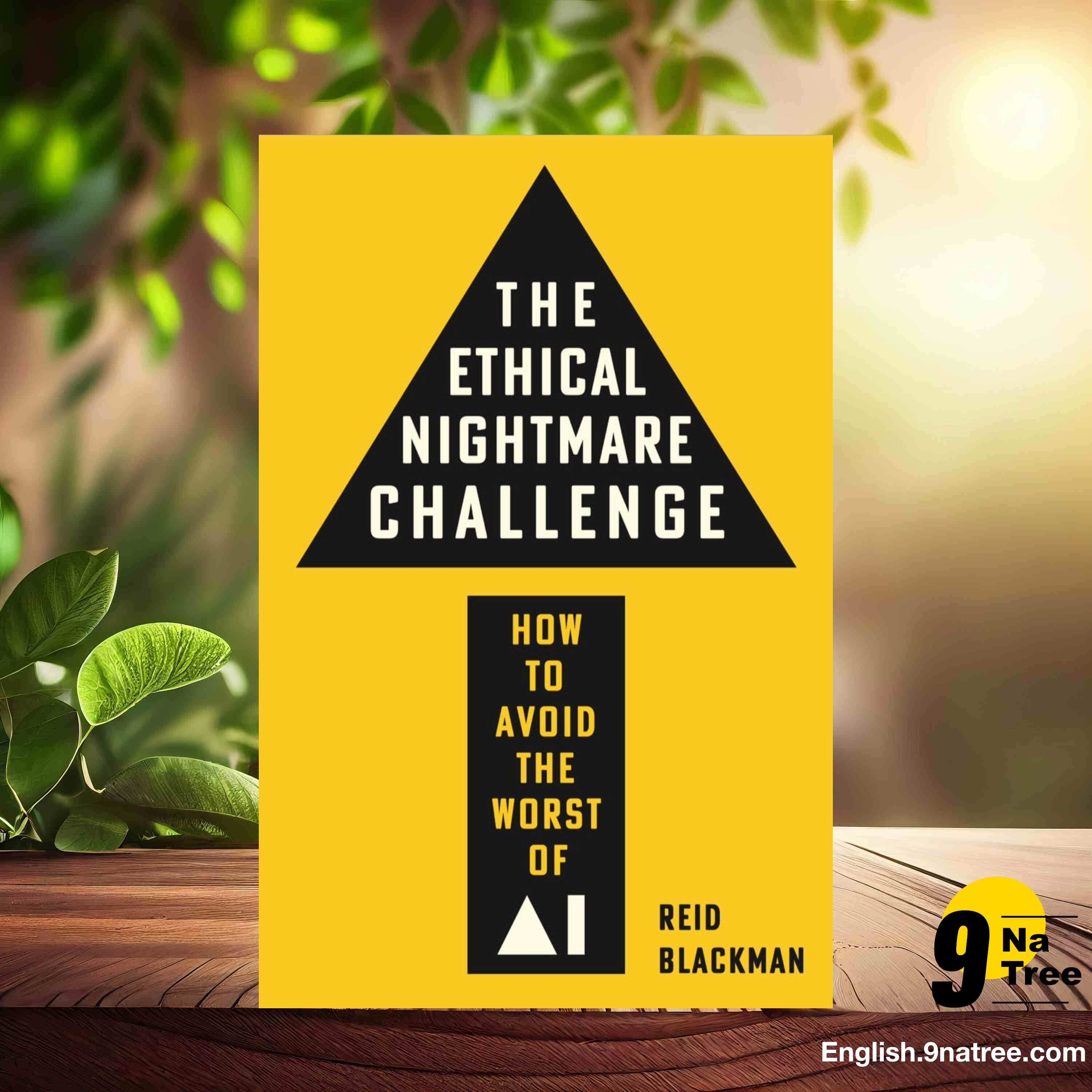 [Review] The Ethical Nightmare Challenge: How to Avoid the Worst of AI (Reid Blackman) Summarized. episode artwork