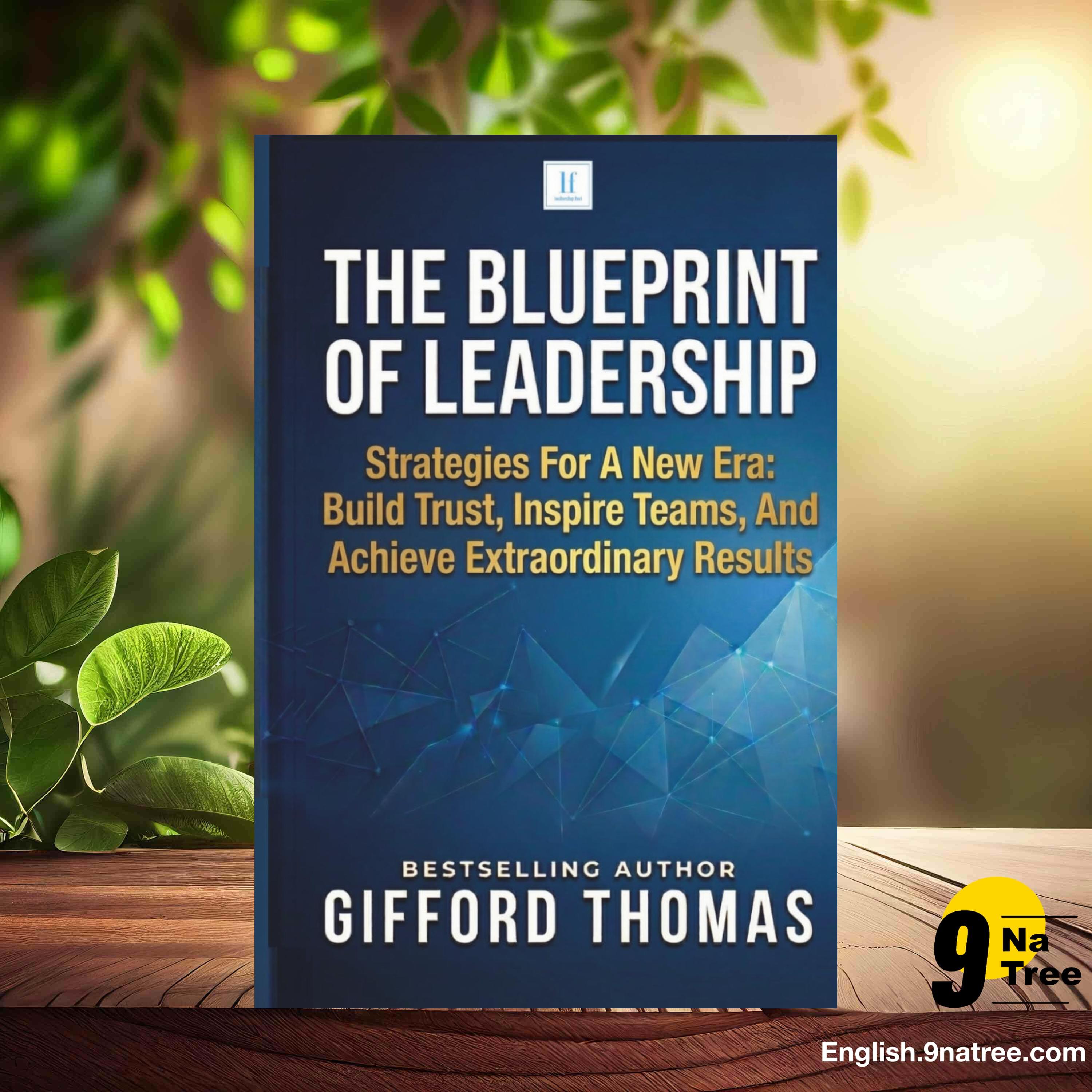 [Review] The Blueprint of Leadership (Gifford Thomas) Summarized. episode artwork